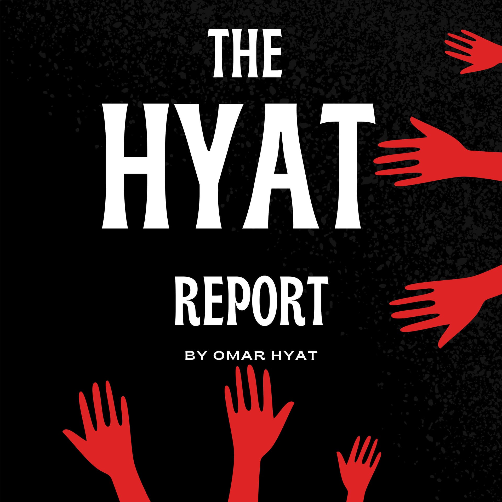 The Hyat Report - Podcasts
