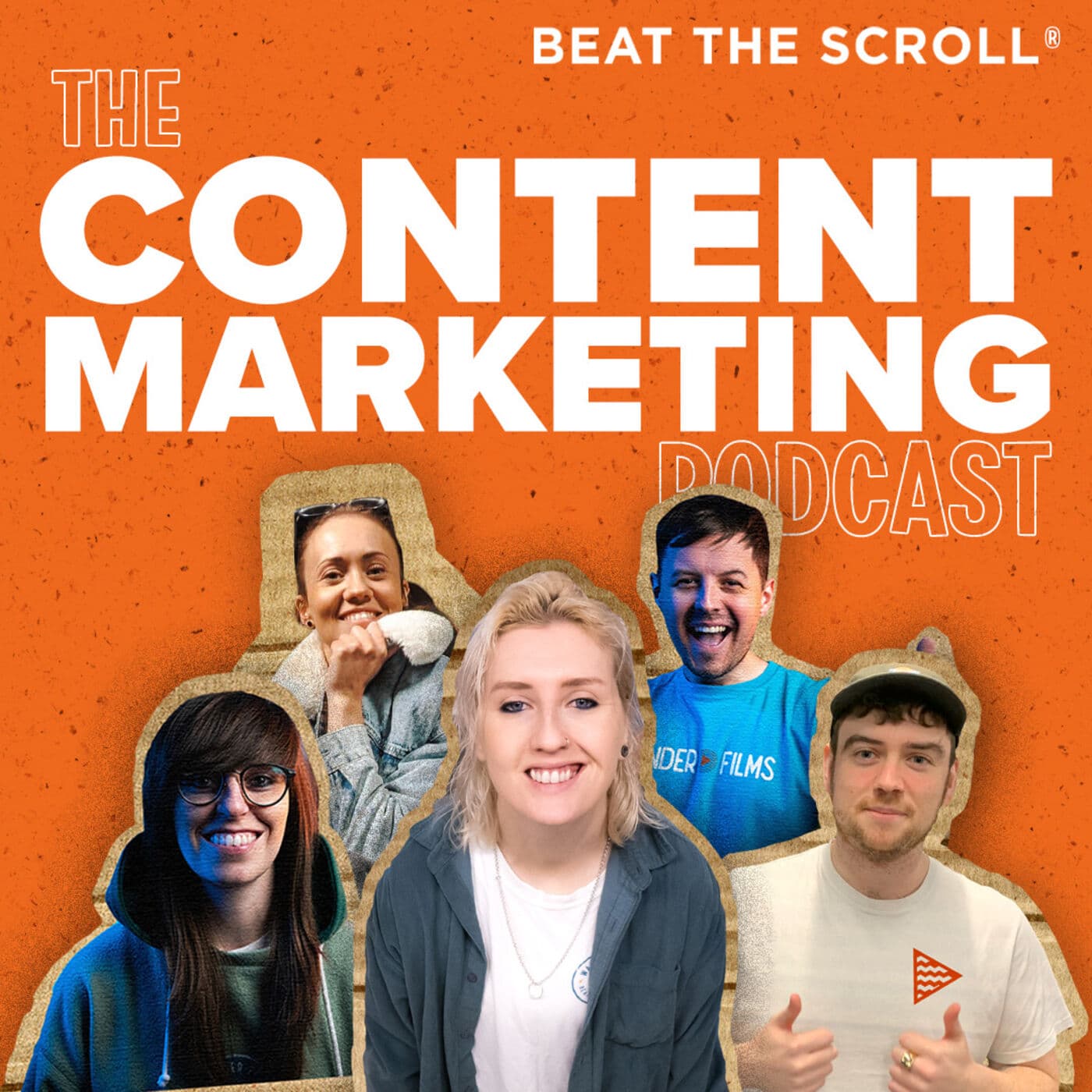 Beat the Scroll - The Content Marketing Podcast - Podcasts