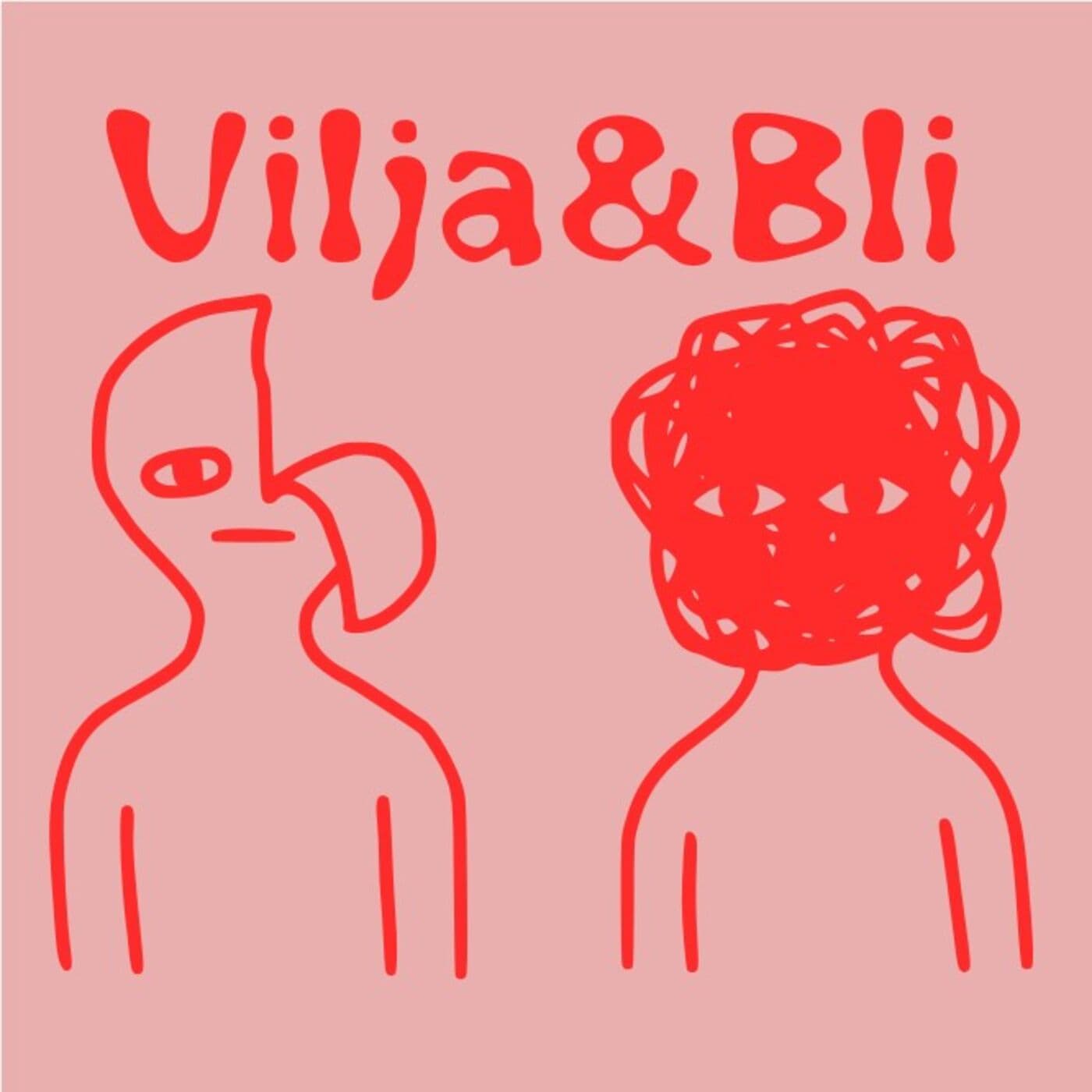 Vilja & Bli - Podcasts
