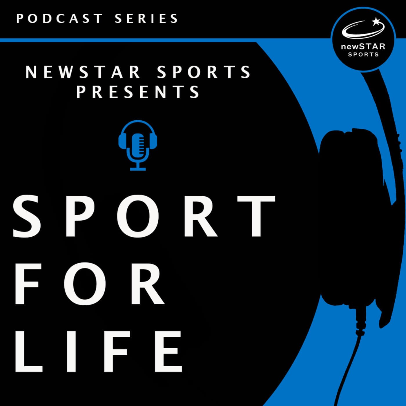 newSTAR Sports – Sport for Life - Podcasts