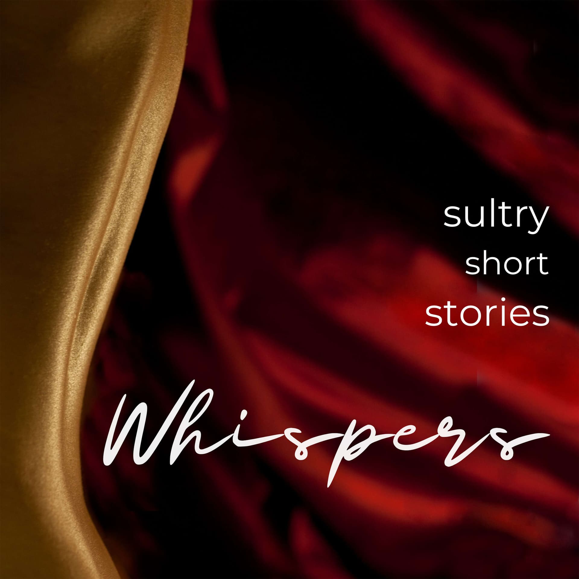 Whispers - sultry short stories - Podcasts