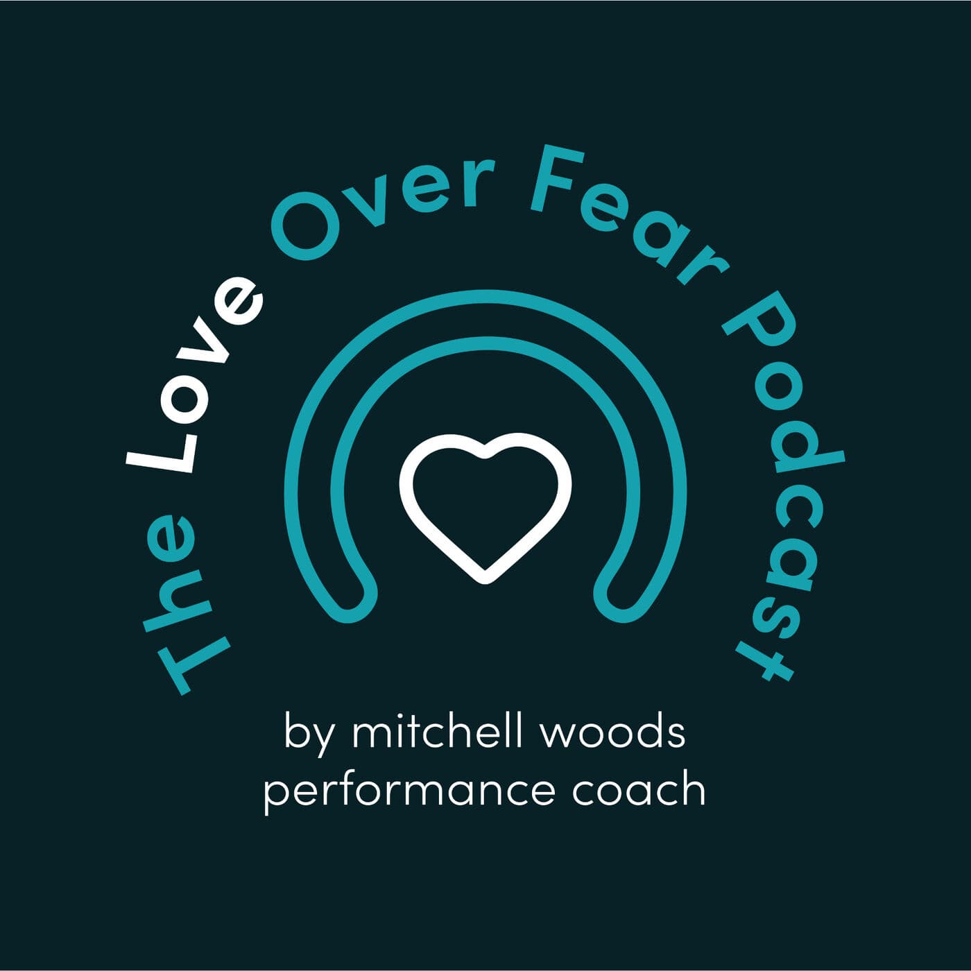 The Love Over Fear Podcast - Podcasts