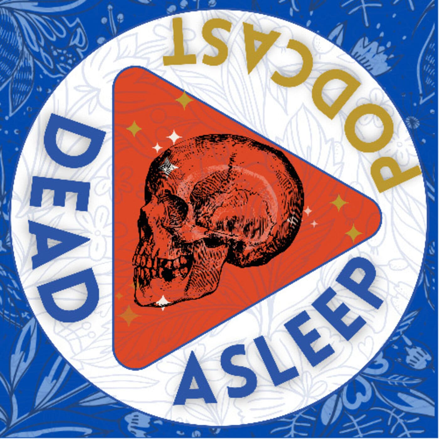 Dead Asleep Podcast - Podcasts