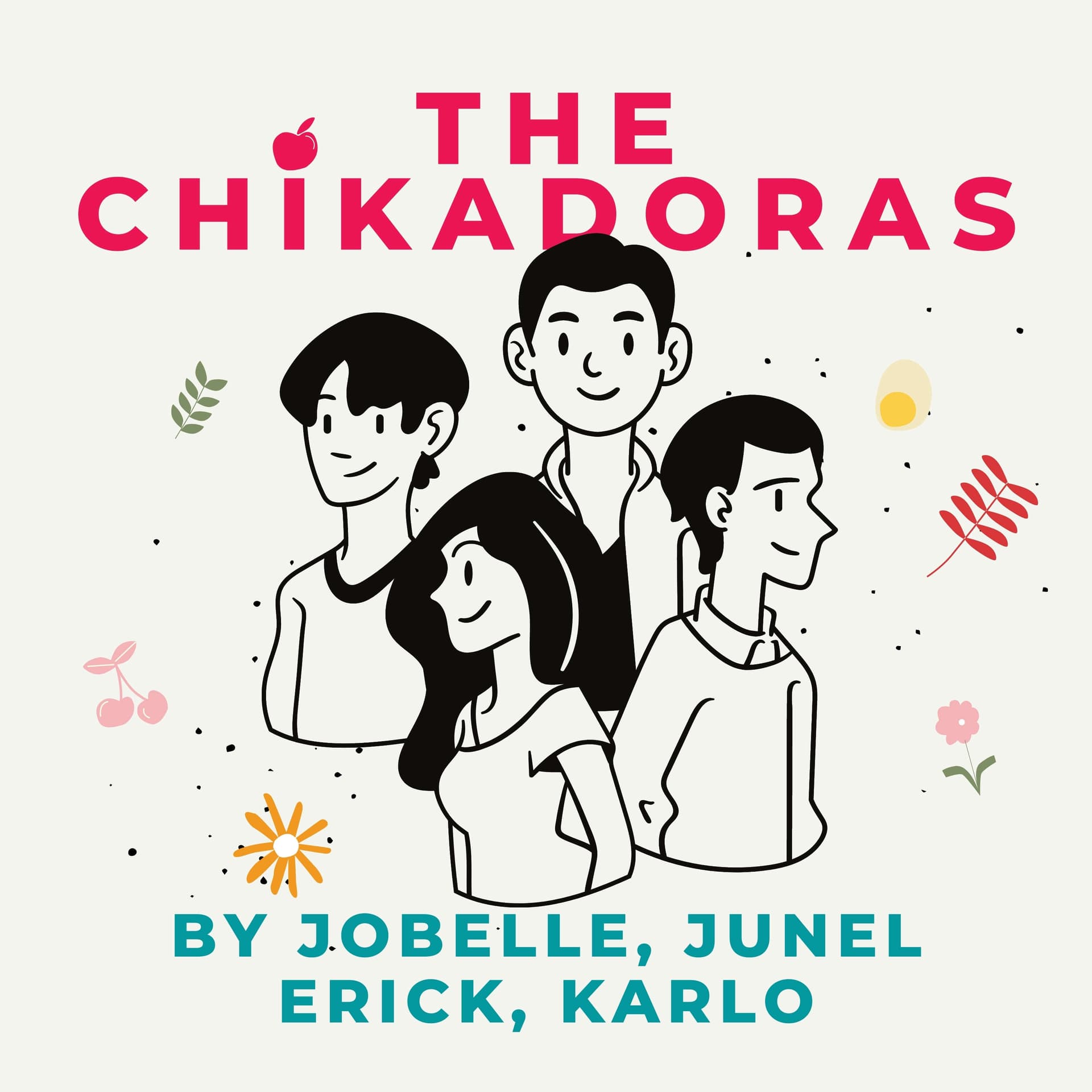 The Chikadoras - Podcasts