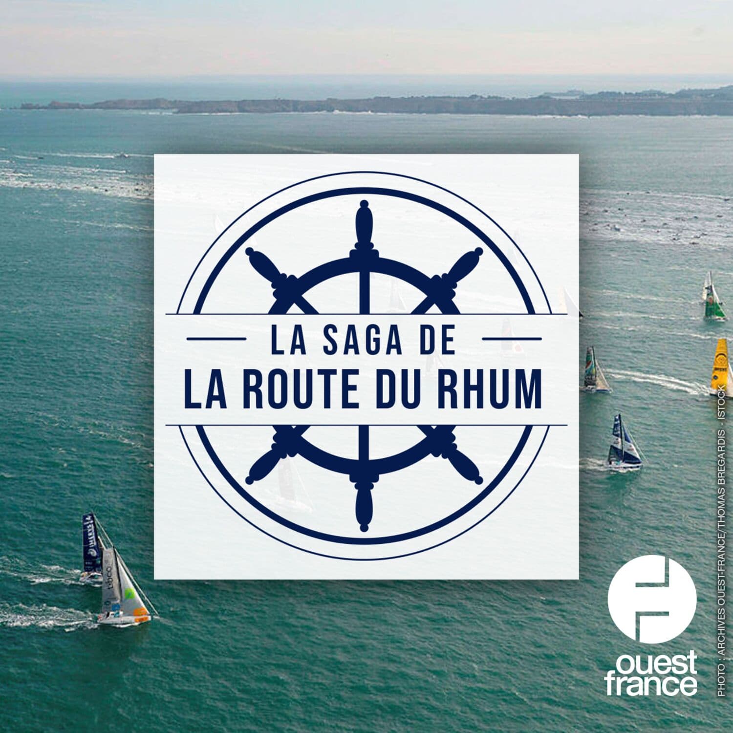 La saga de la Route du Rhum - Podcasts