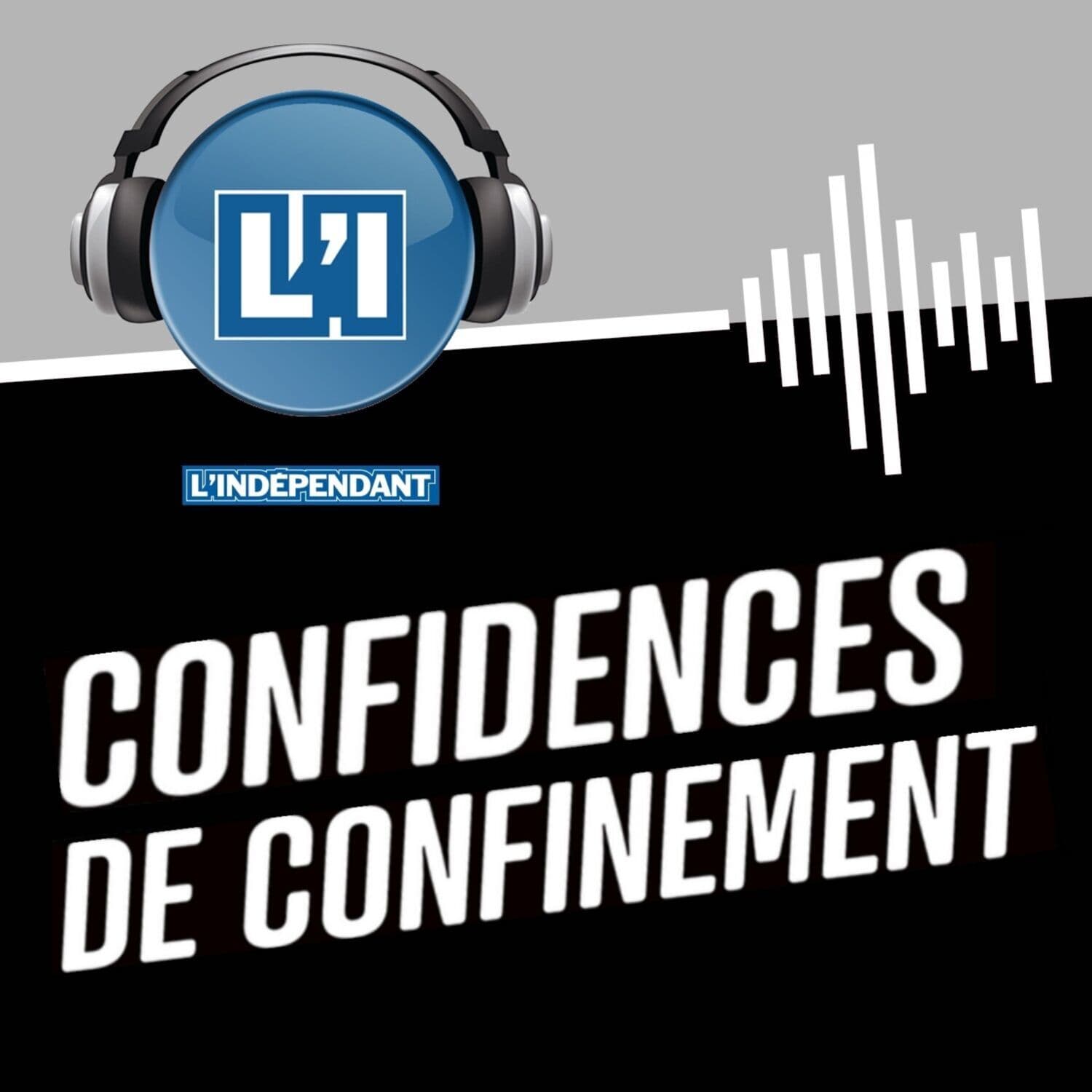 Confidences de confinement - Podcasts