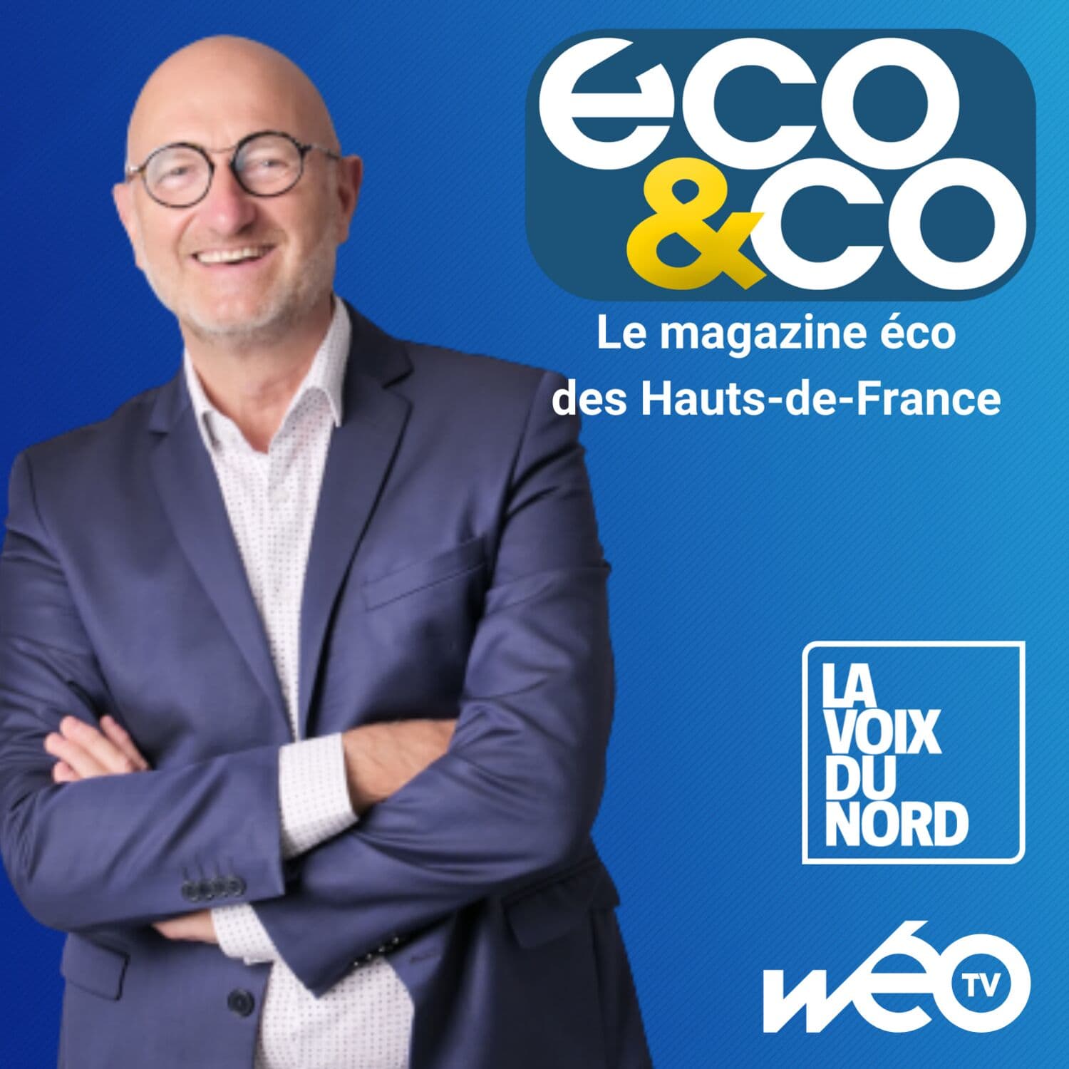 Eco & Co, le magazine de l'économie en Hauts-de-France - Podcasts