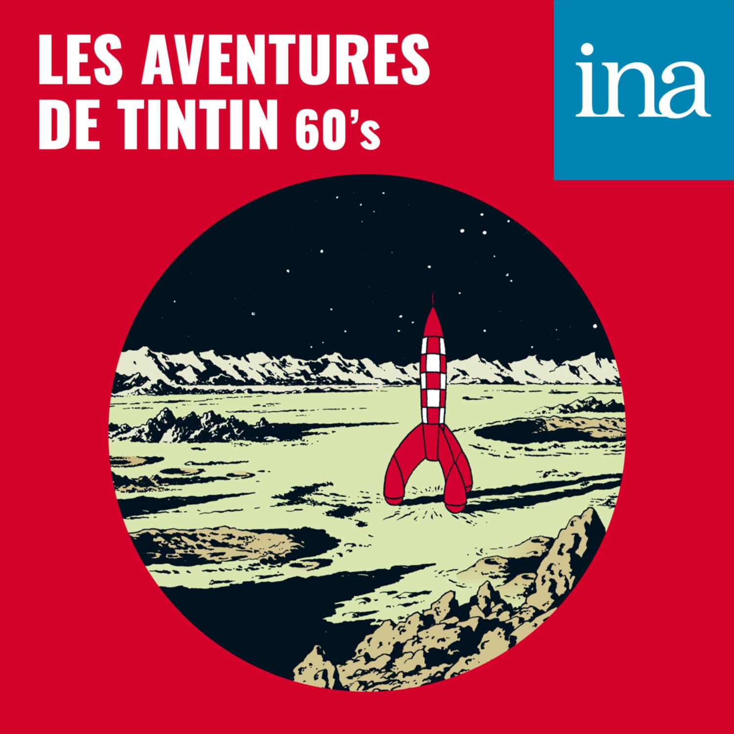 Les Aventures de Tintin - Aventures lunaires - Podcasts