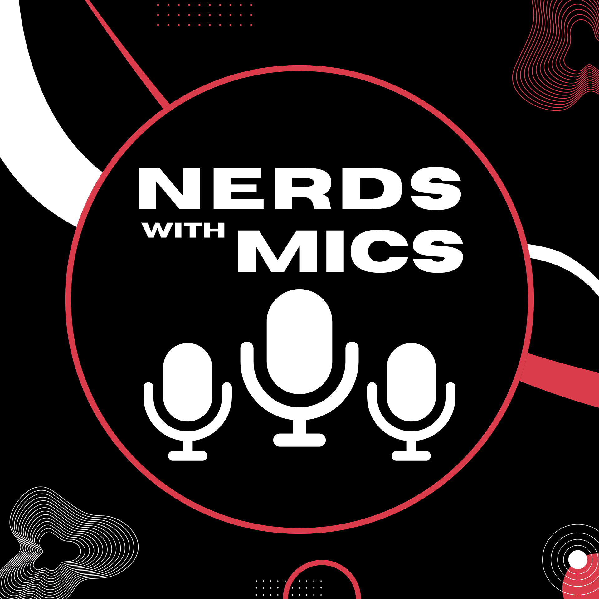 Nerds with Mics - Podcasts