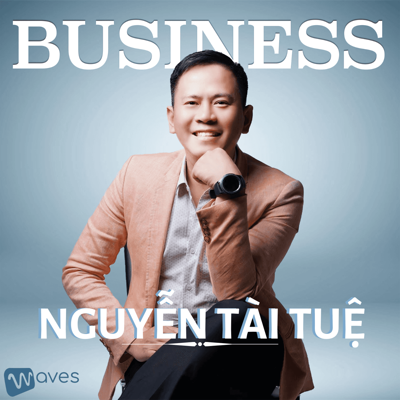 NGUYỄN TÀI TUỆ - Podcasts