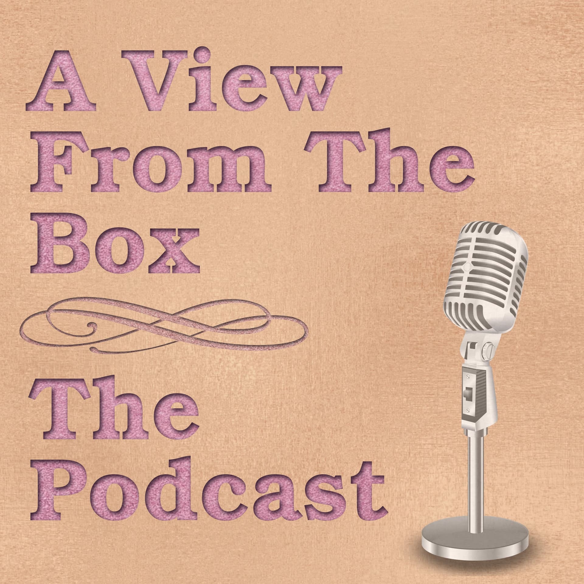 A View from the Box - The Podcast - Podcasts
