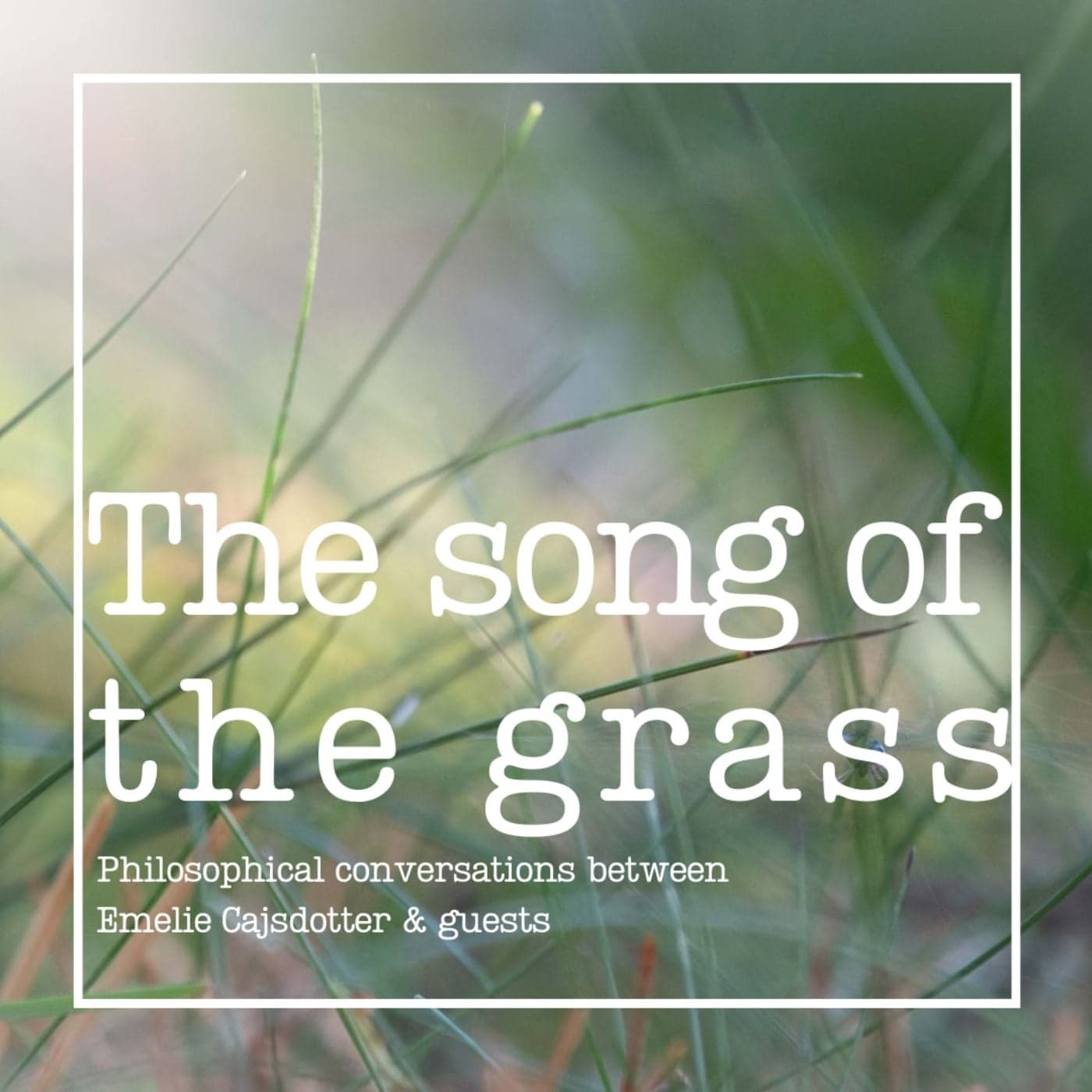 The Song of the Grass
