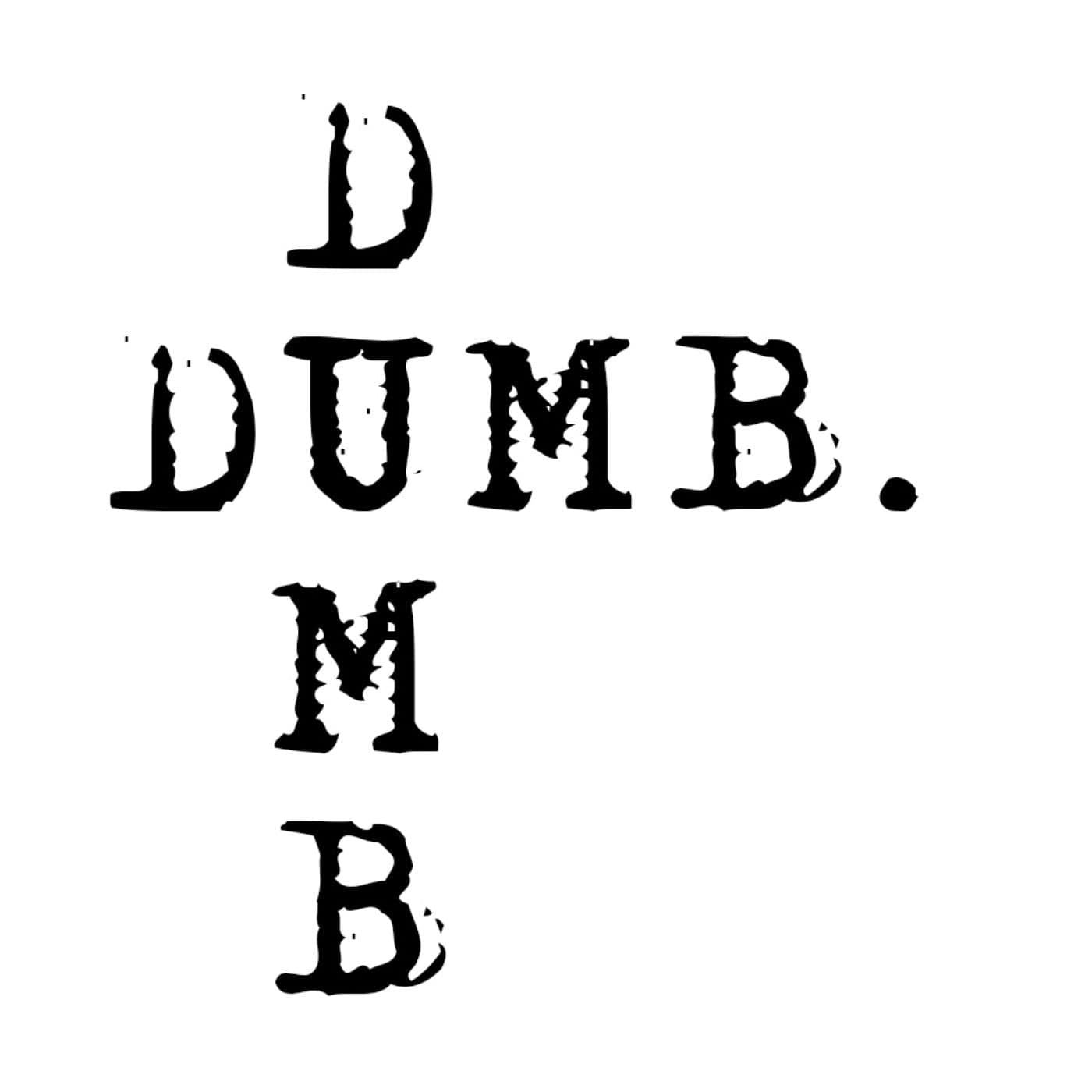 The Dumbest Story of the Week - Podcasts