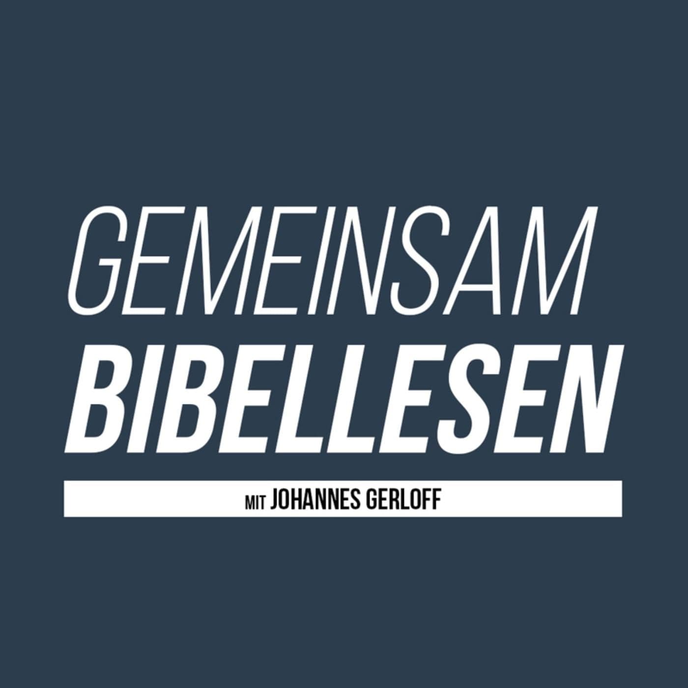 Gemeinsam Bibellesen mit Johannes Gerloff - Podcasts