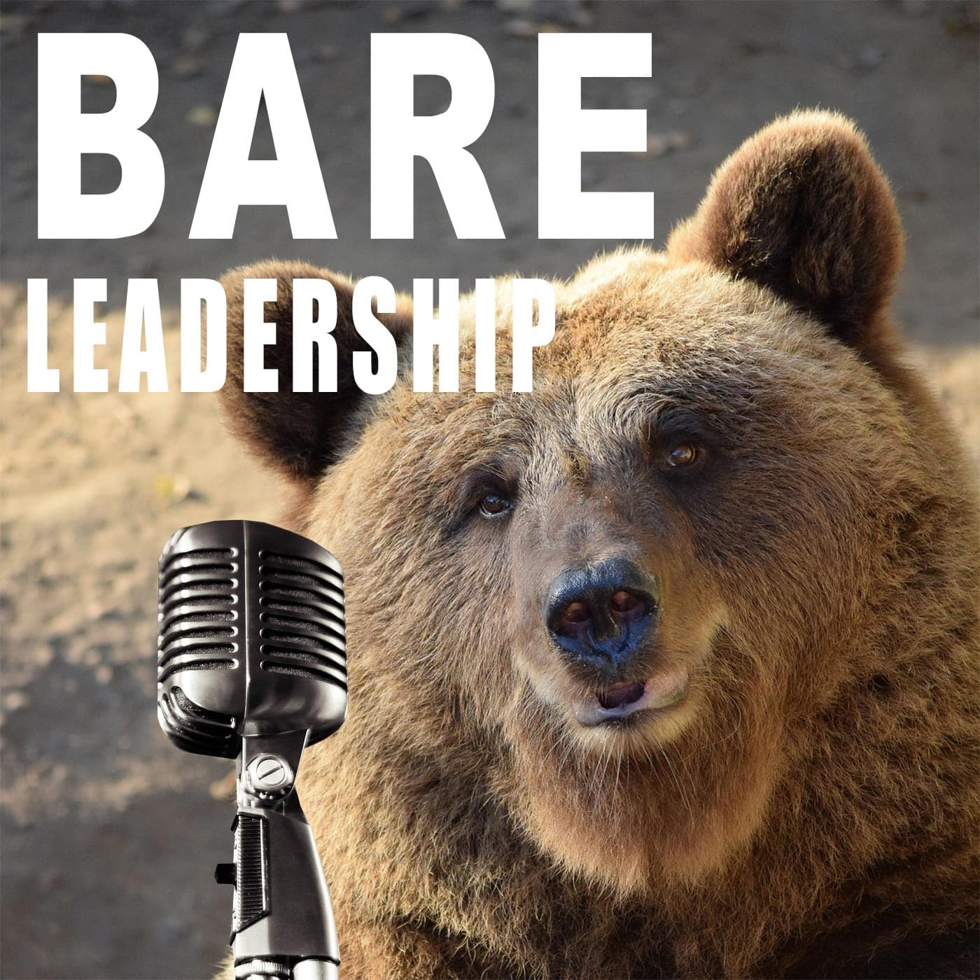 Bare Leadership - Podcasts