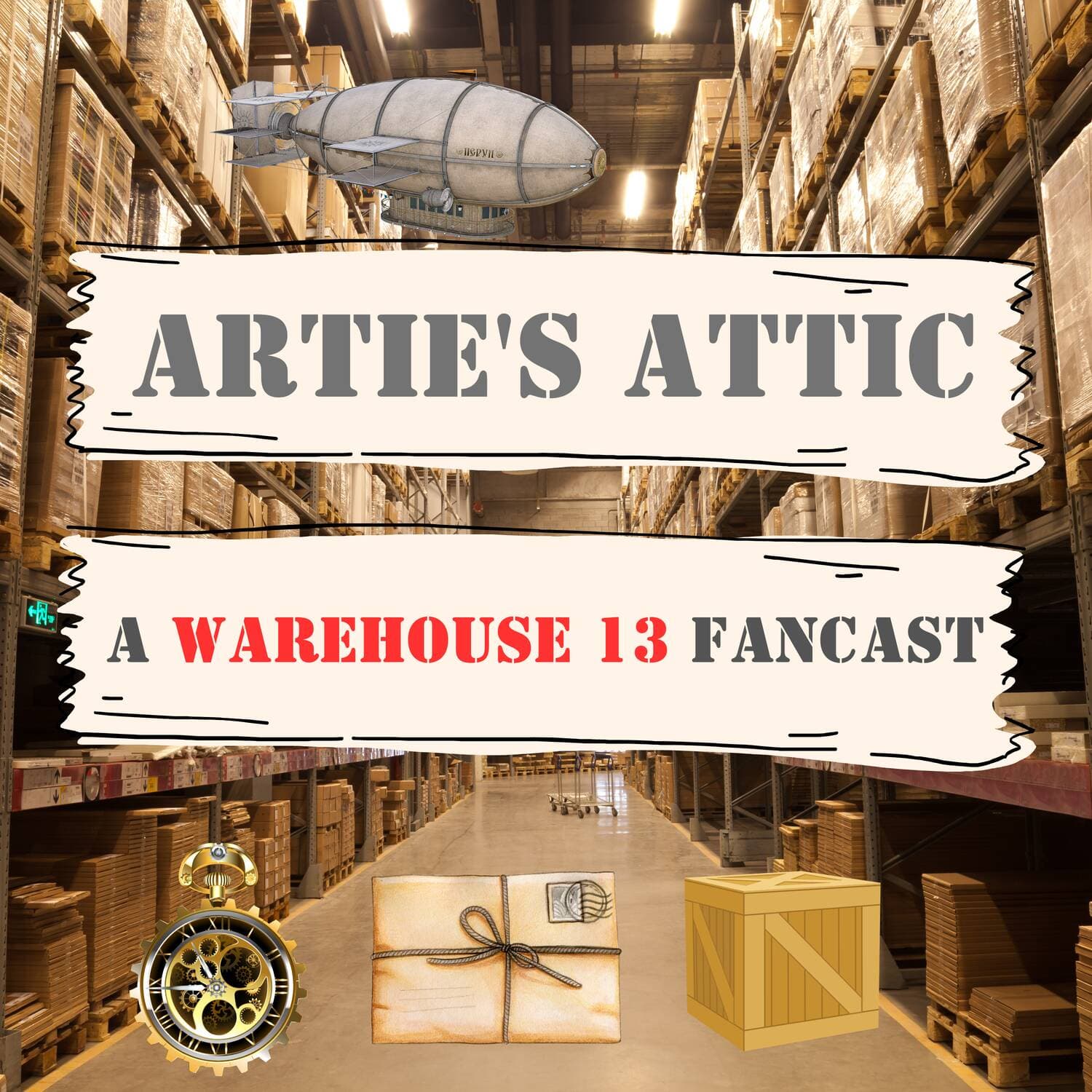 Artie's Attic: A Warehouse 13 Fancast - Podcasts