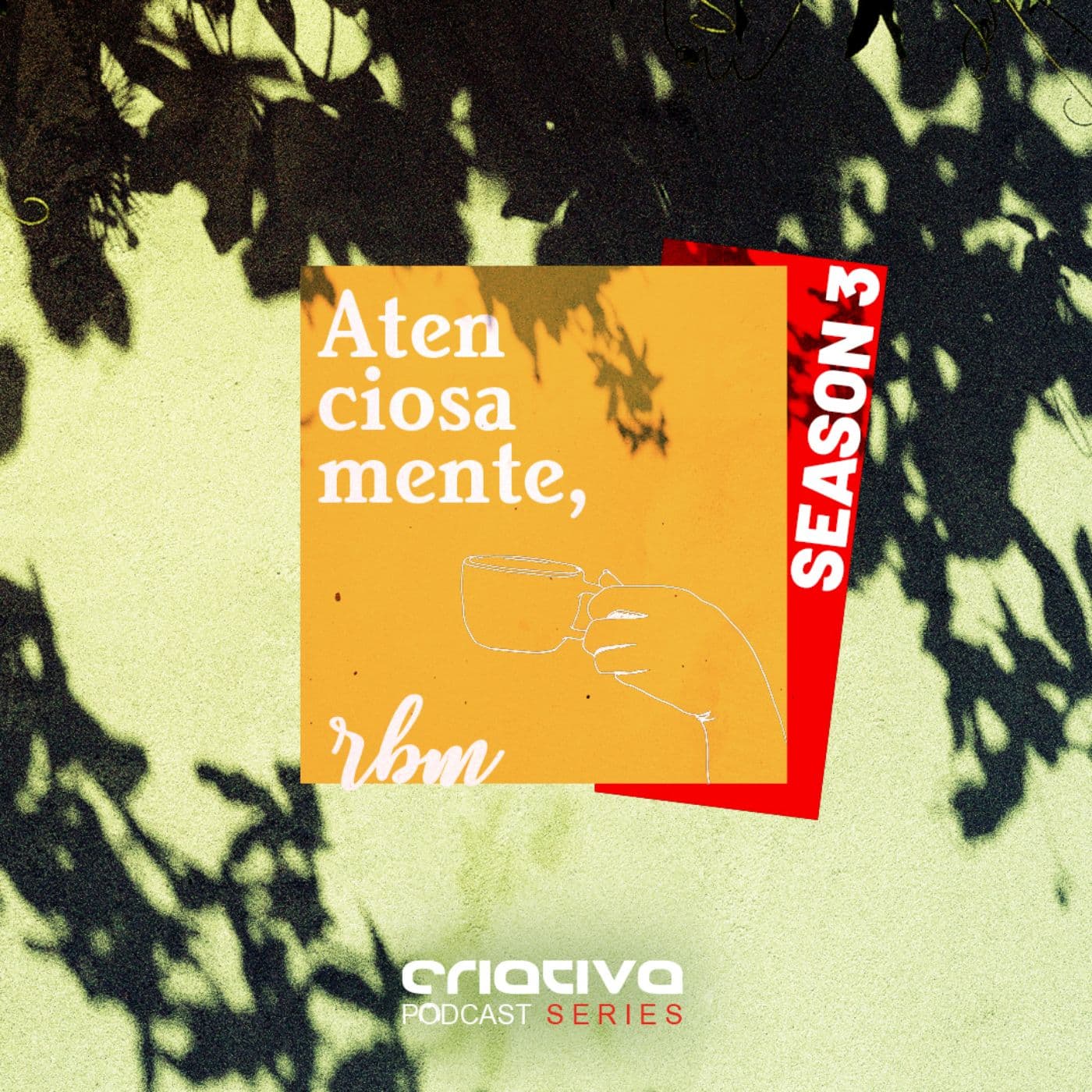 Atenciosamente, - Podcasts