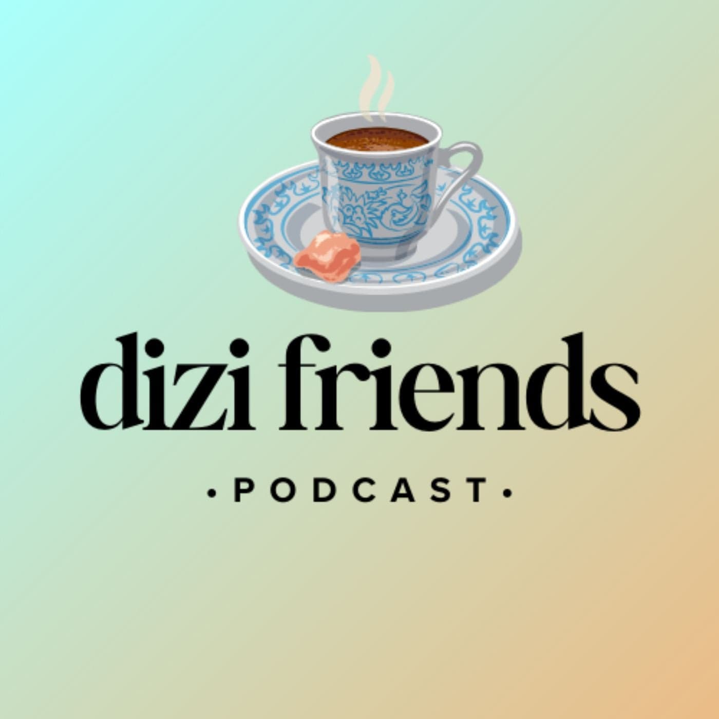 Dizi Friends Podcast - Podcasts