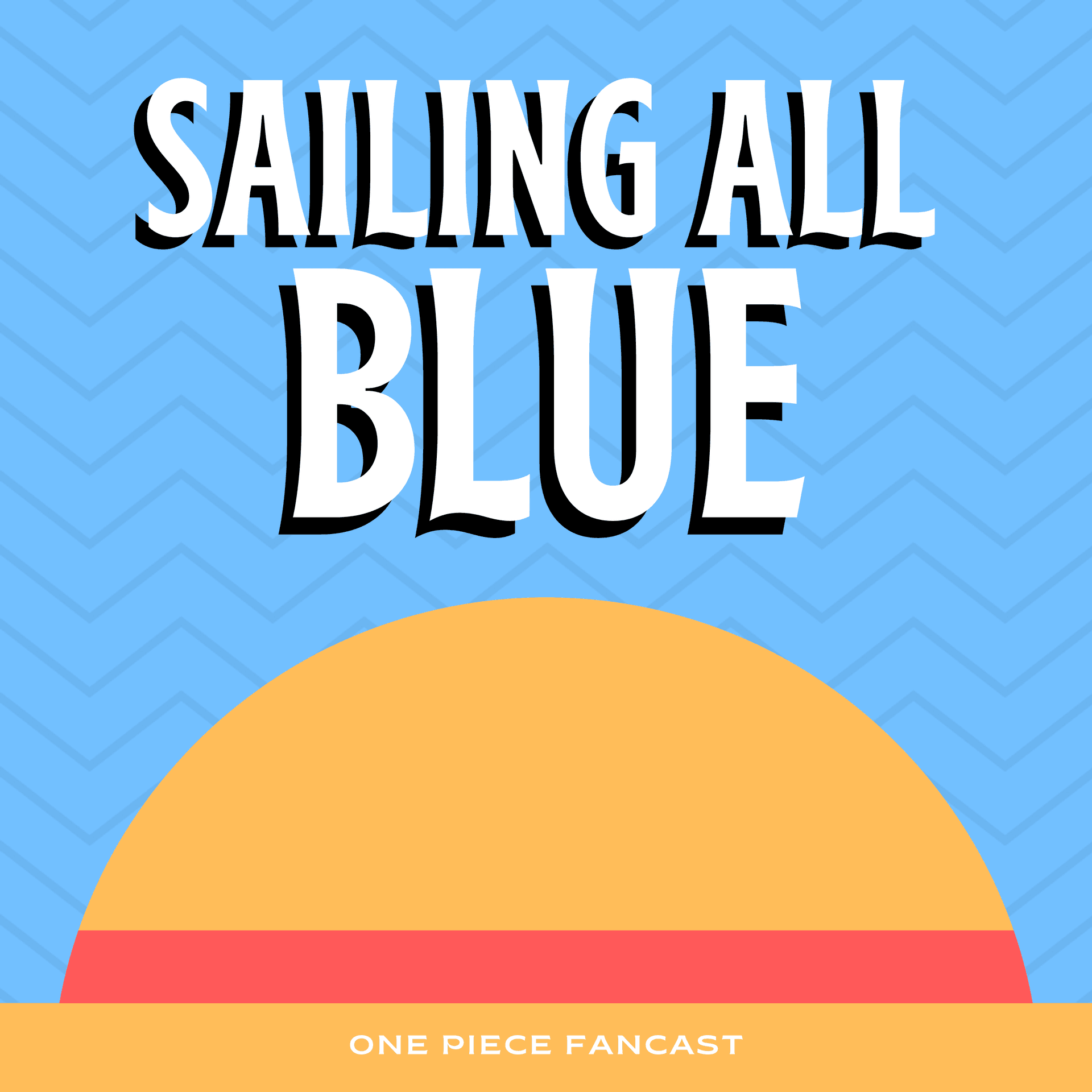Sailing All Blue - Podcasts