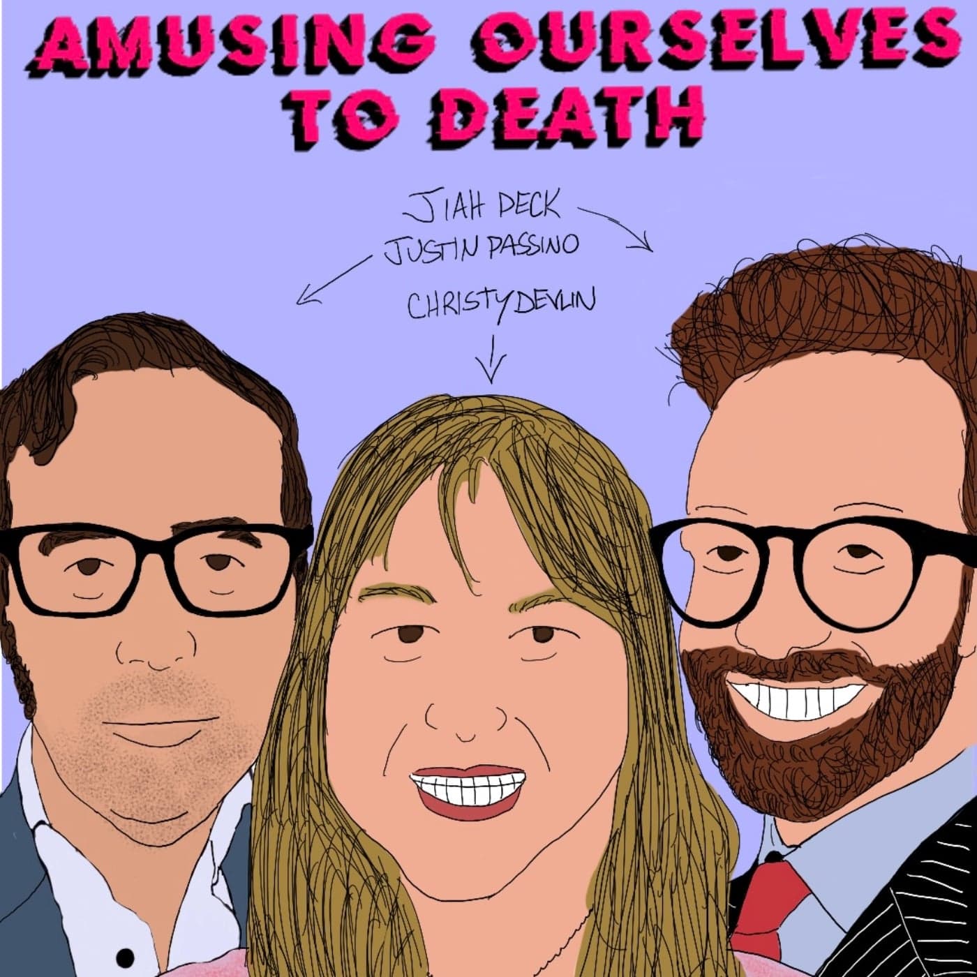Amusing Ourselves to Death - Podcasts