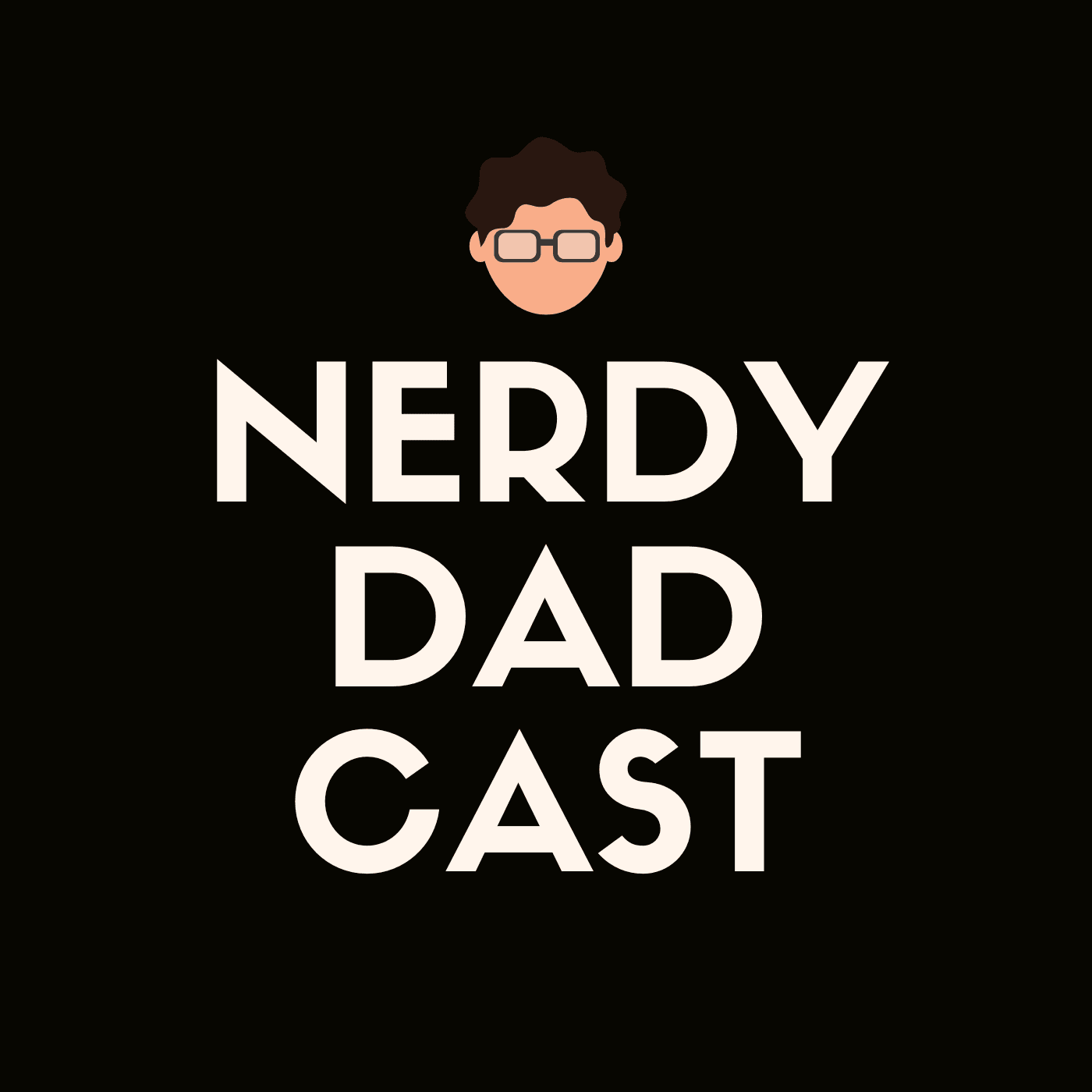 Nerdy Dad Cast - Podcasts