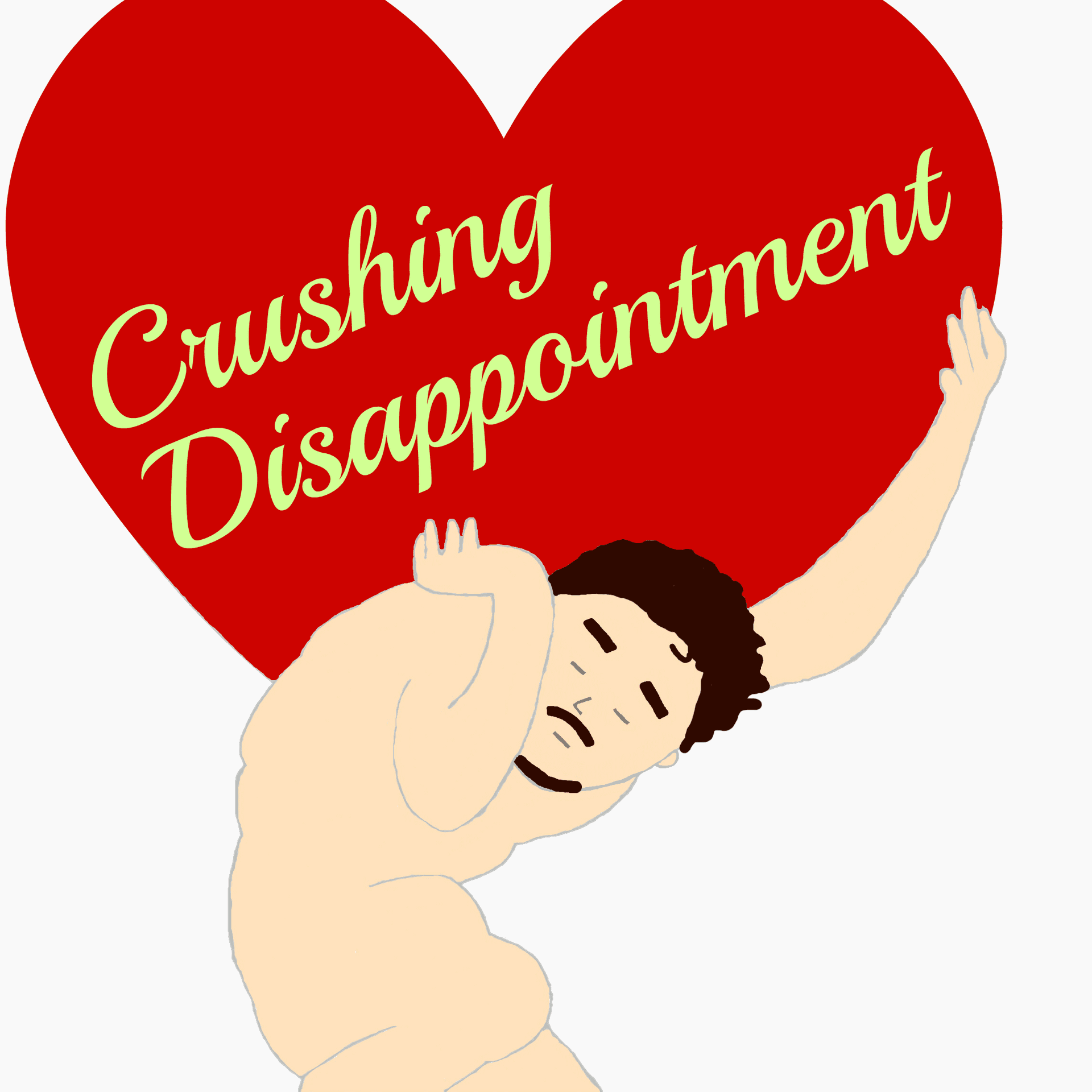 Crushing Disappointment - Podcasts