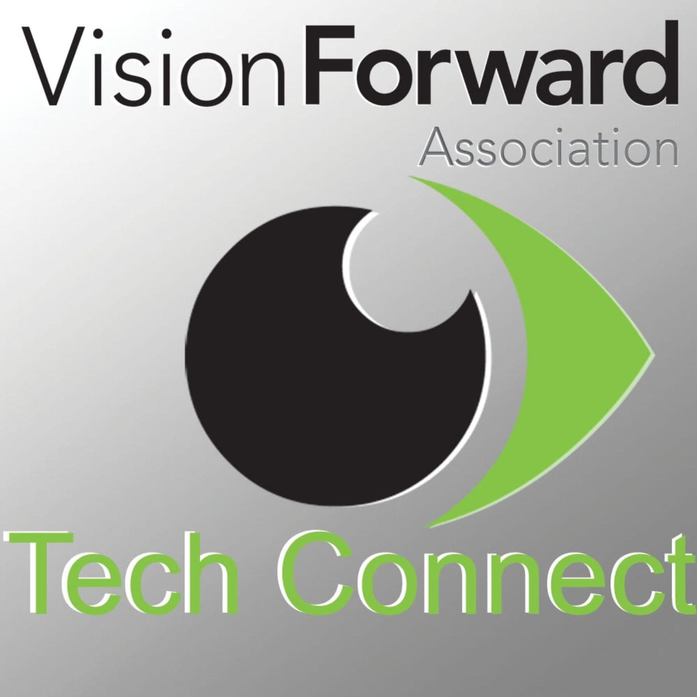 Vision forward's Tech Connect Live - Podcasts