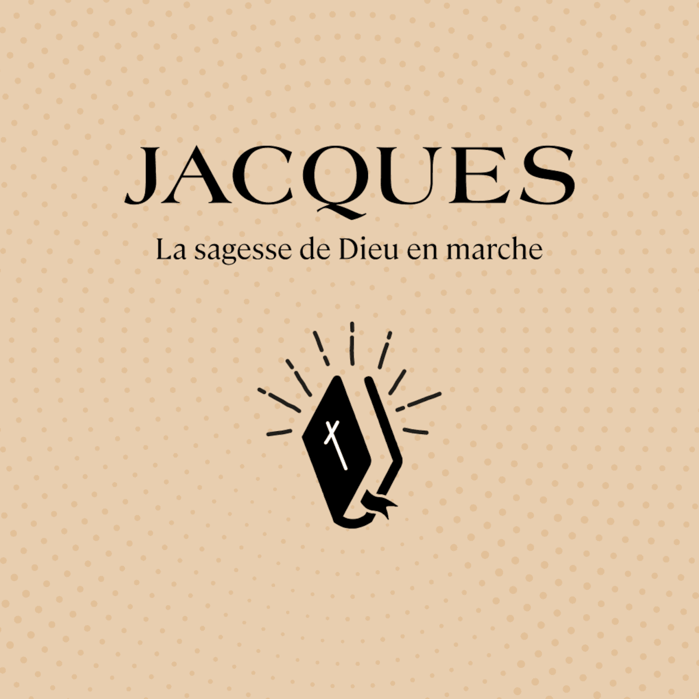 Série sur Jacques