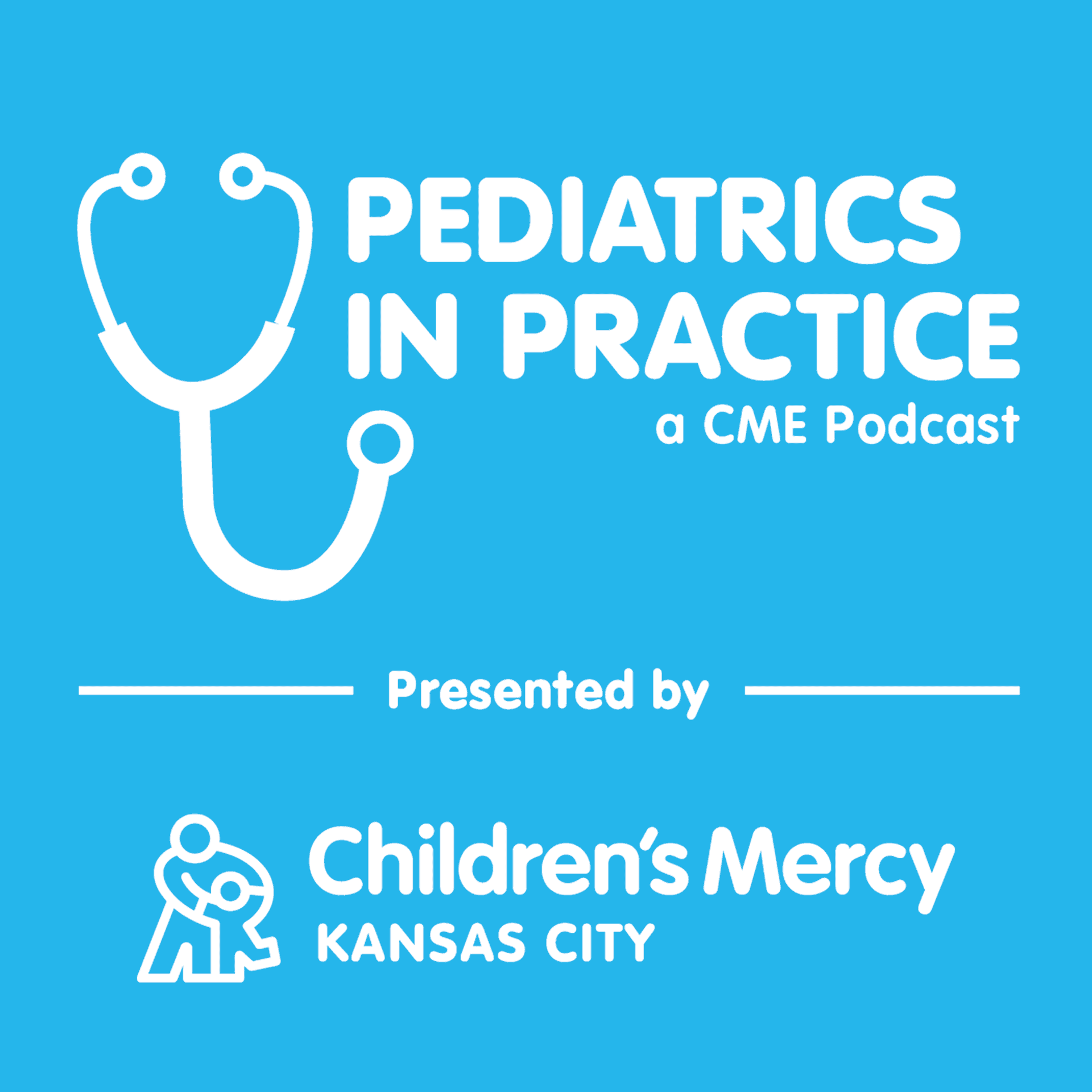 Pediatrics in Practice: A CME Podcast - Podcasts