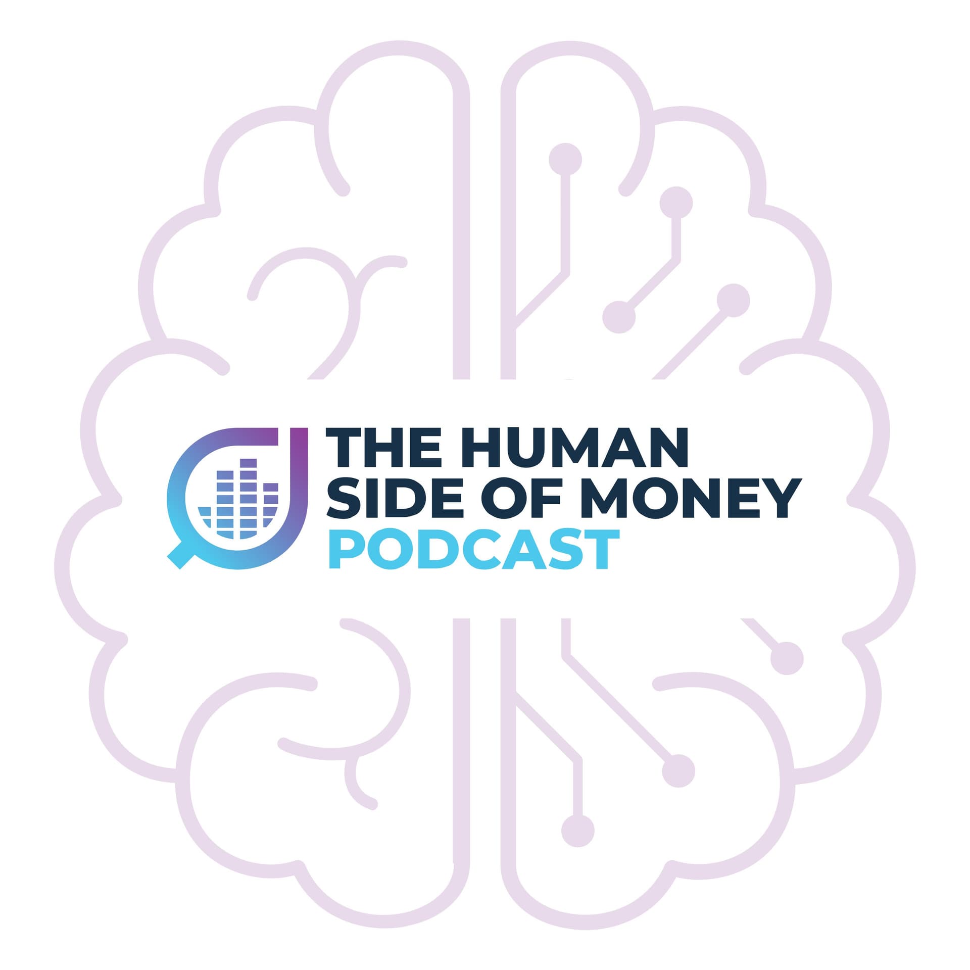 The Human Side of Money - Podcasts