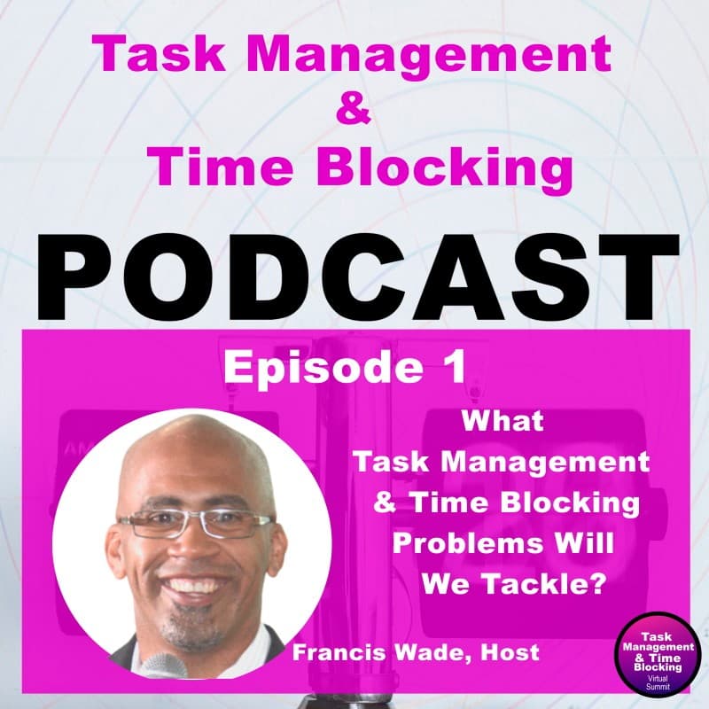 Task Management & Time Blocking Podcast - Podcasts