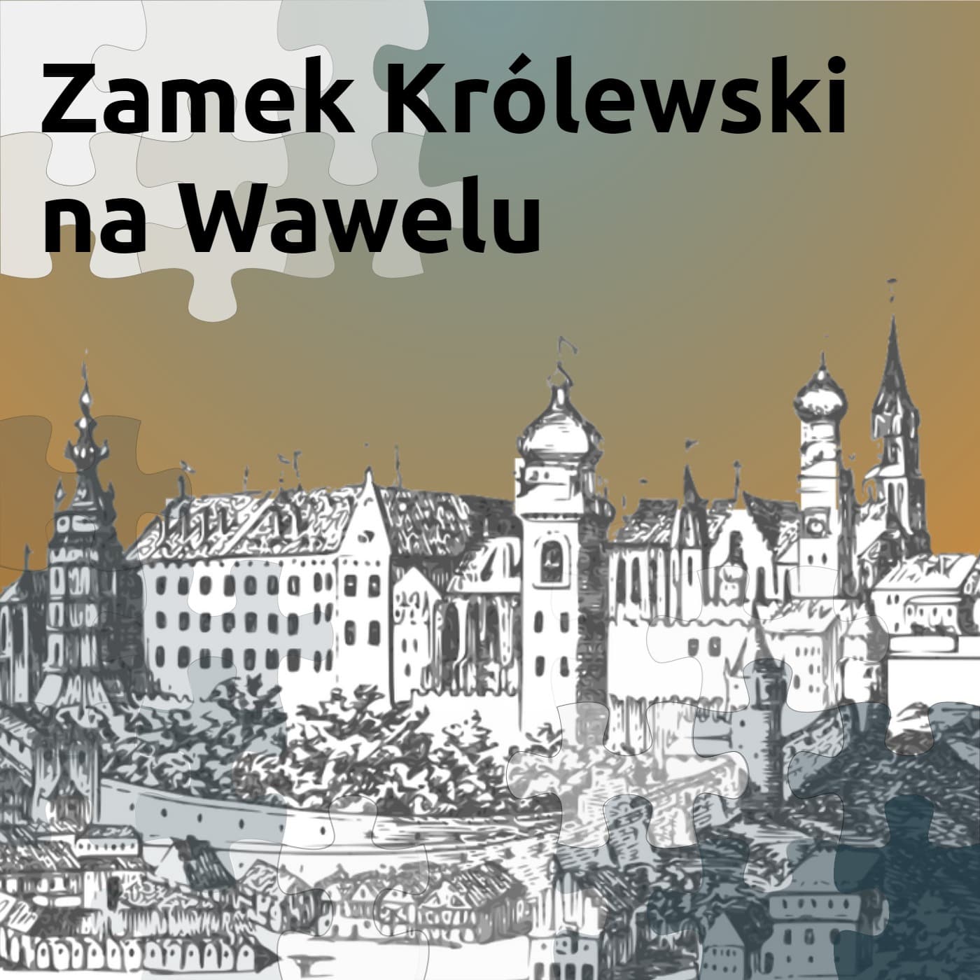 Zamek Królewski na Wawelu - Podcasts