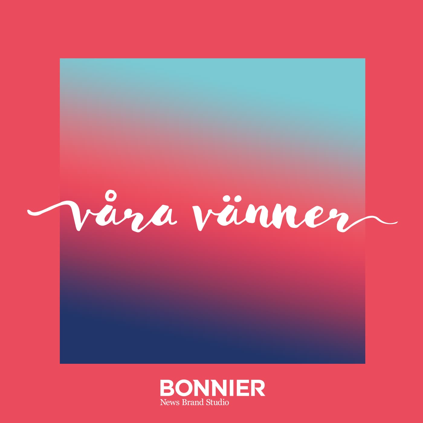 Våra Vänner - Podcasts
