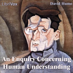 Enquiry Concerning Human Understanding, An by David Hume (1711 - 1776) - Podcasts