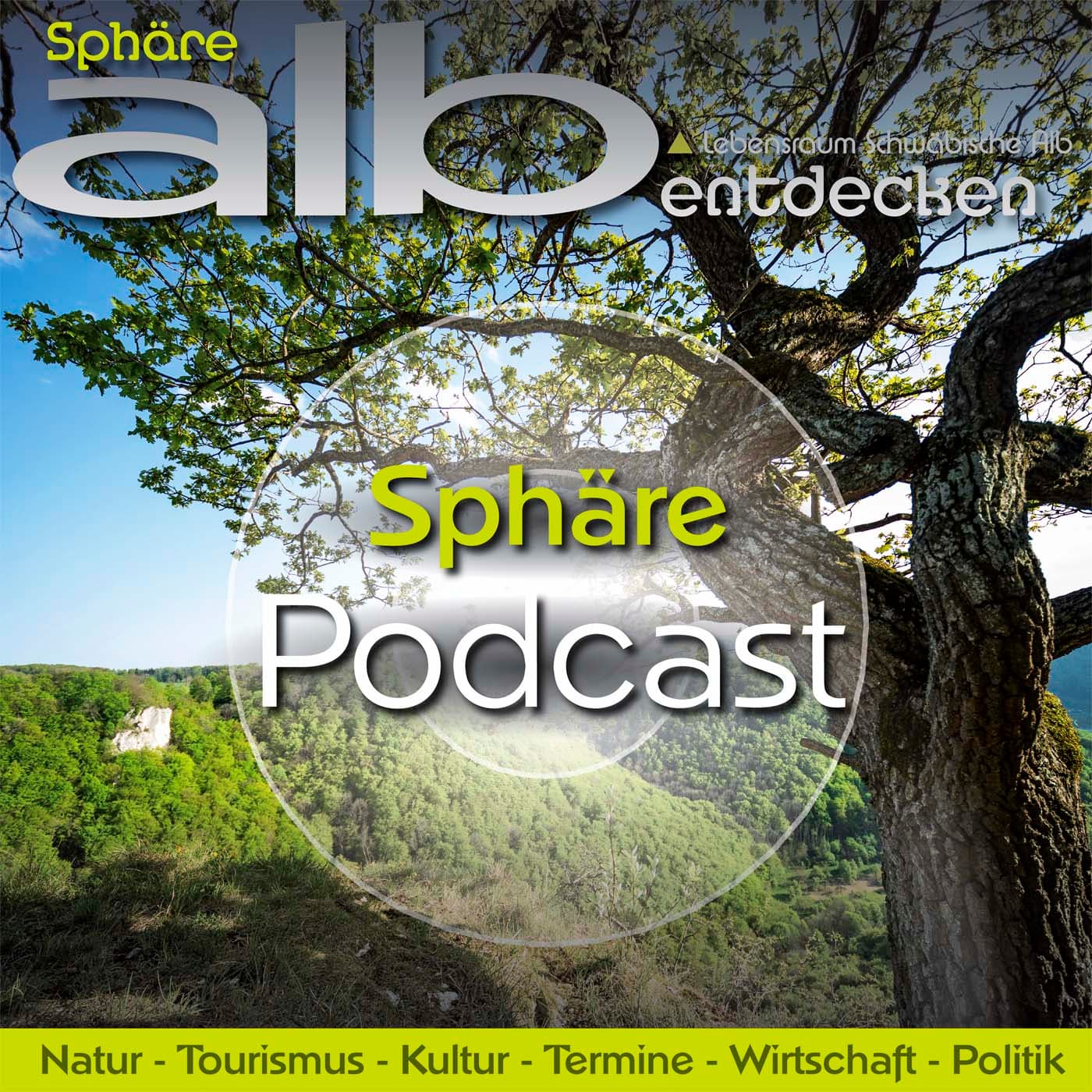 Sphäre-Magazin „Schwäbische Alb entdecken“ - Podcasts
