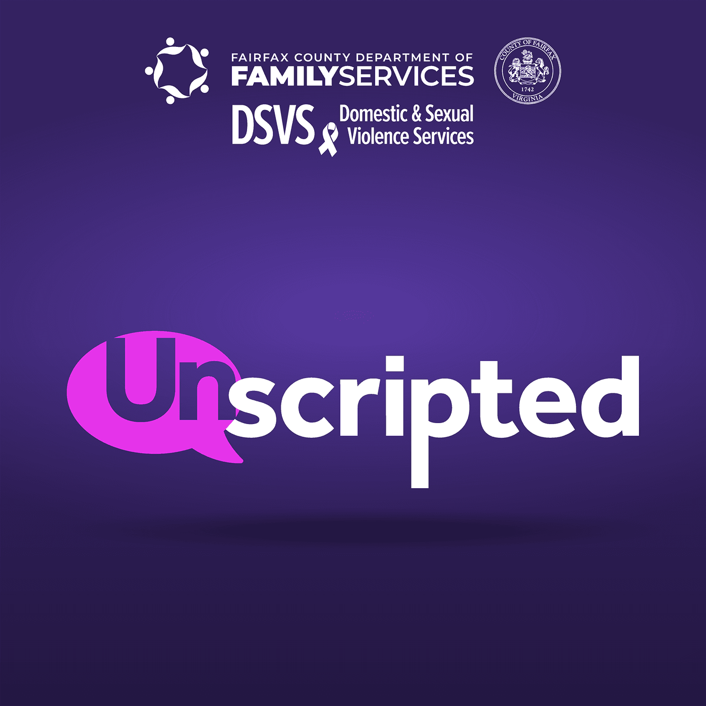 Unscripted: Conversations about Sexual and Domestic Violence - Podcasts