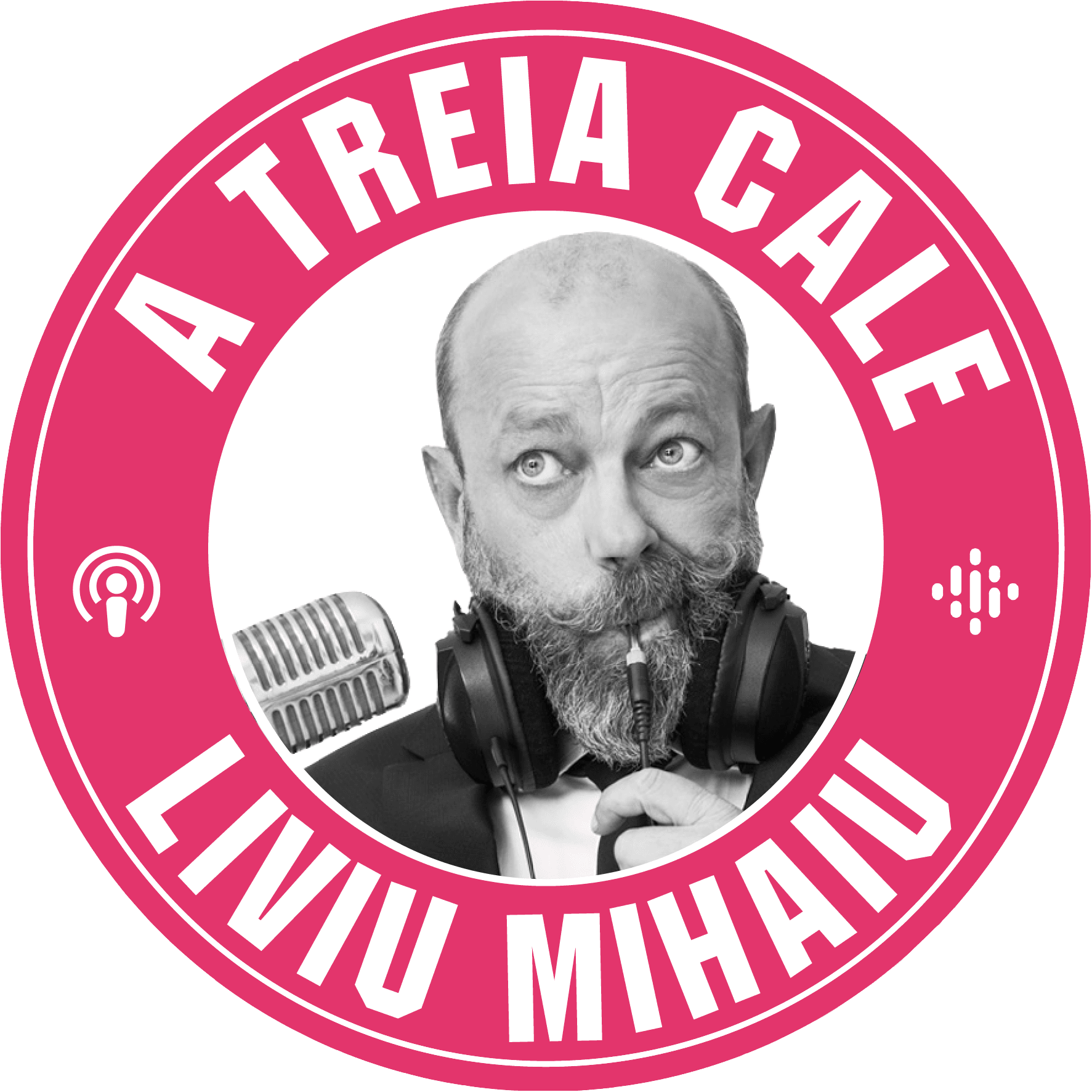 A Treia Cale - Podcasts
