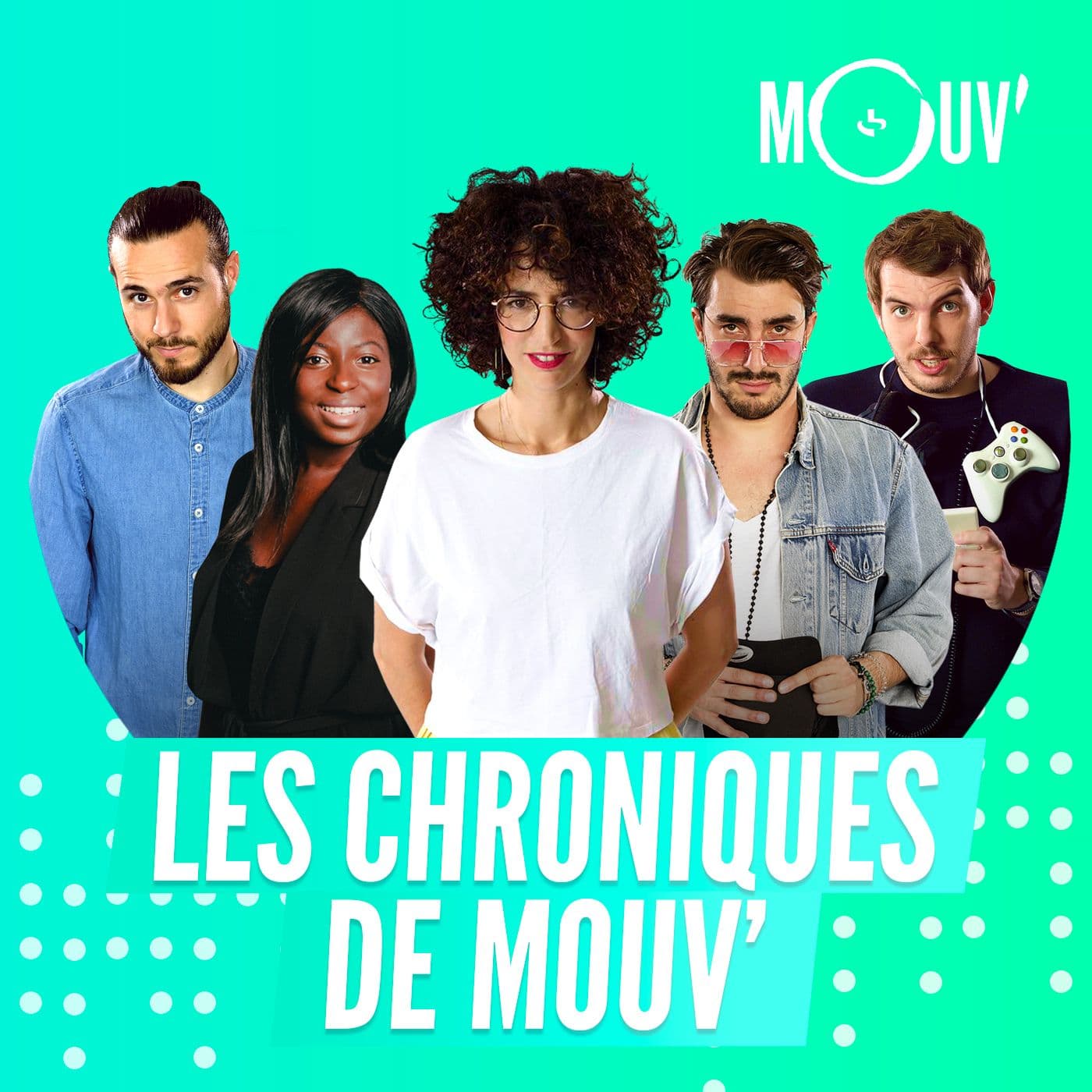 Les chroniques de Mouv'