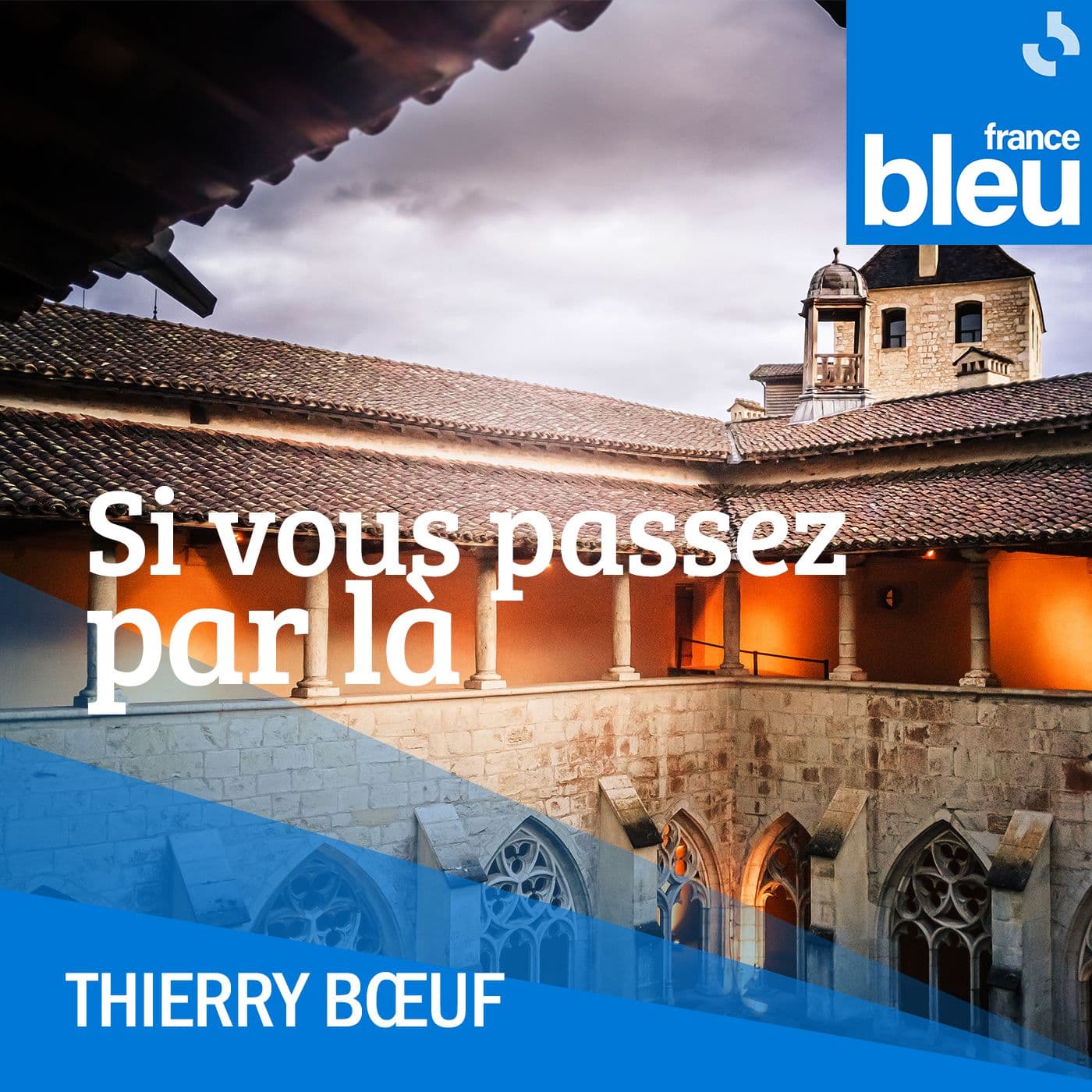 Si vous passez par là