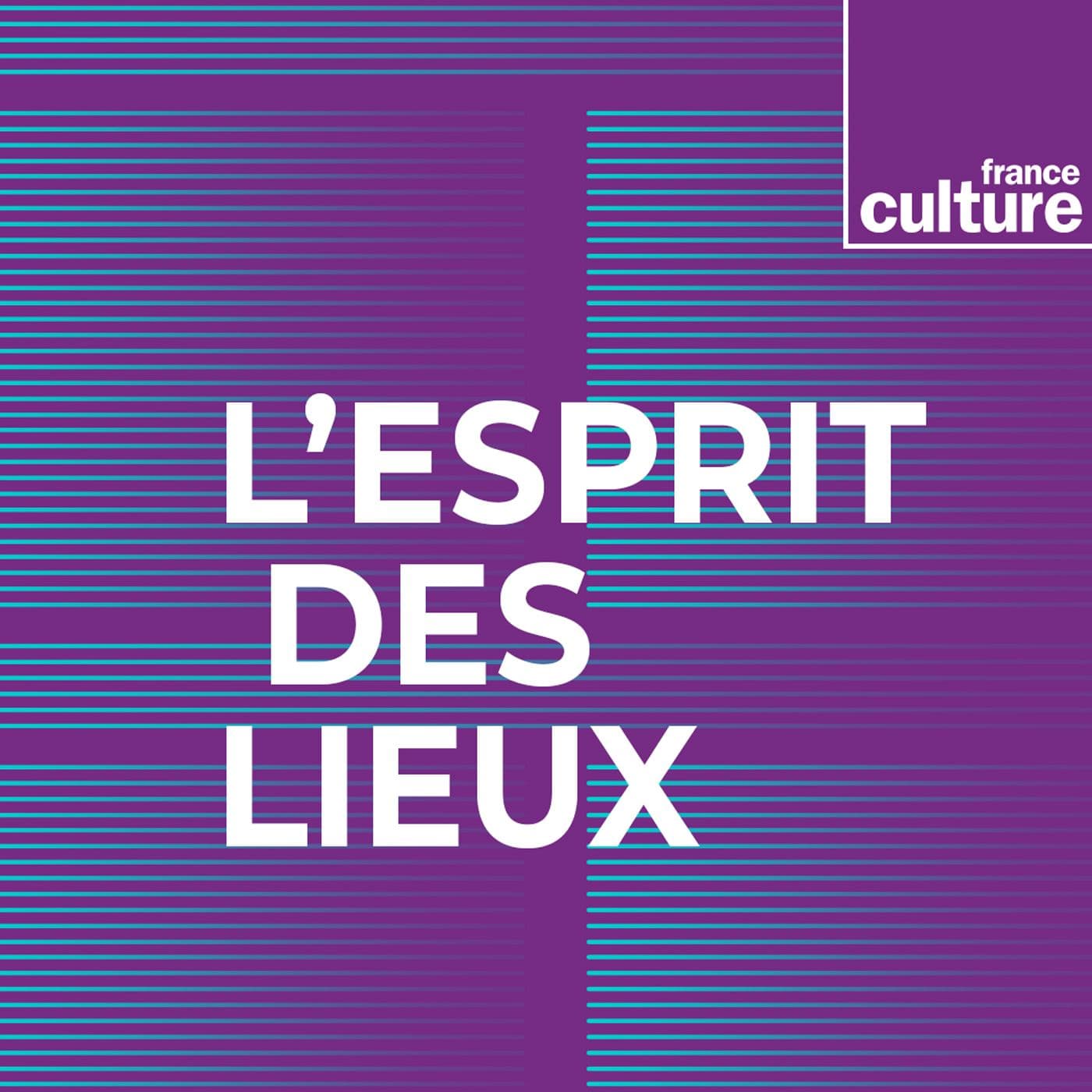 L'esprit des lieux, la chronique