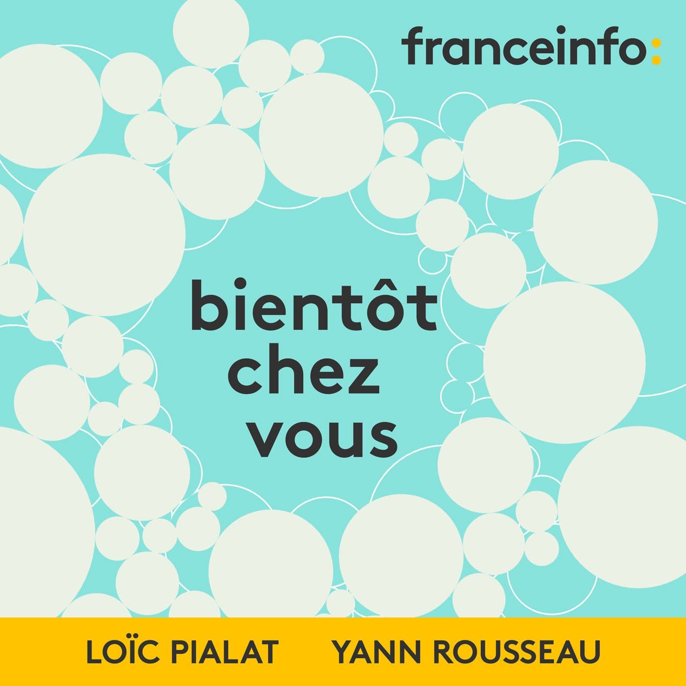Bientôt chez vous - Podcasts