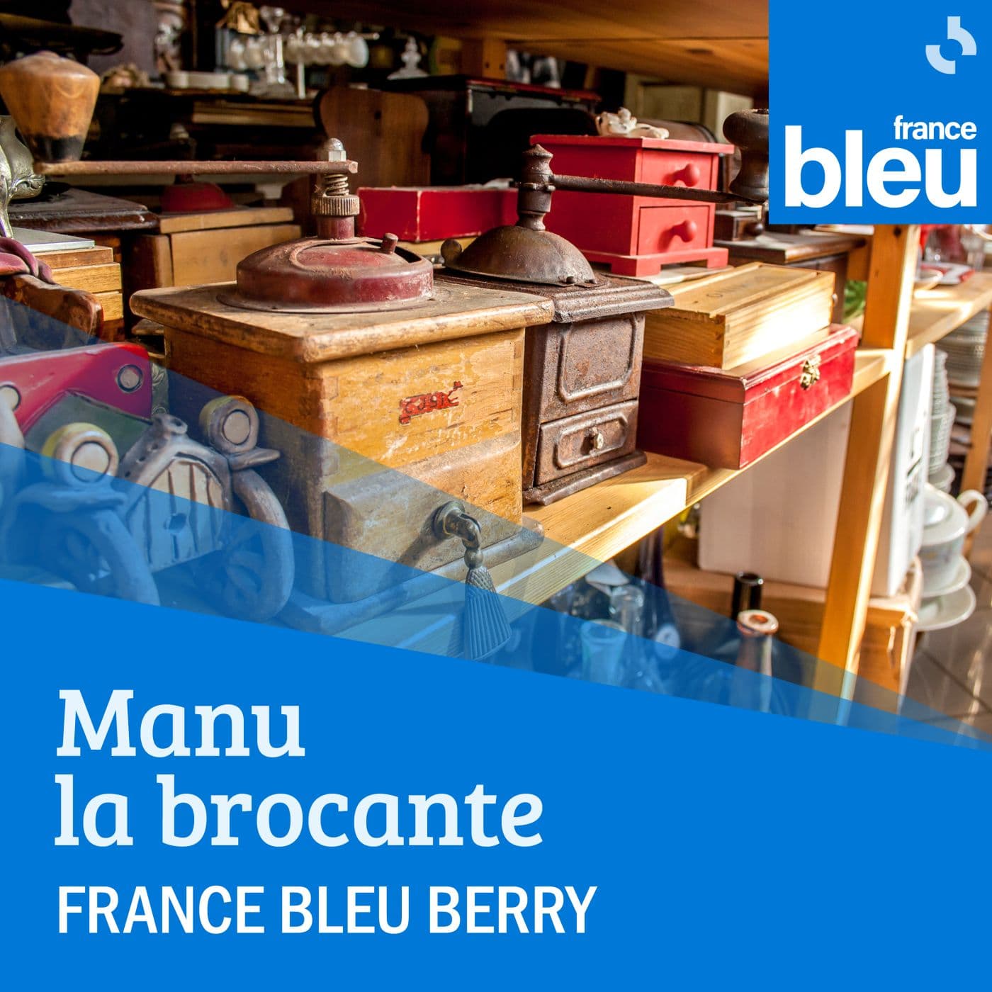 Manu la Brocante - Podcasts