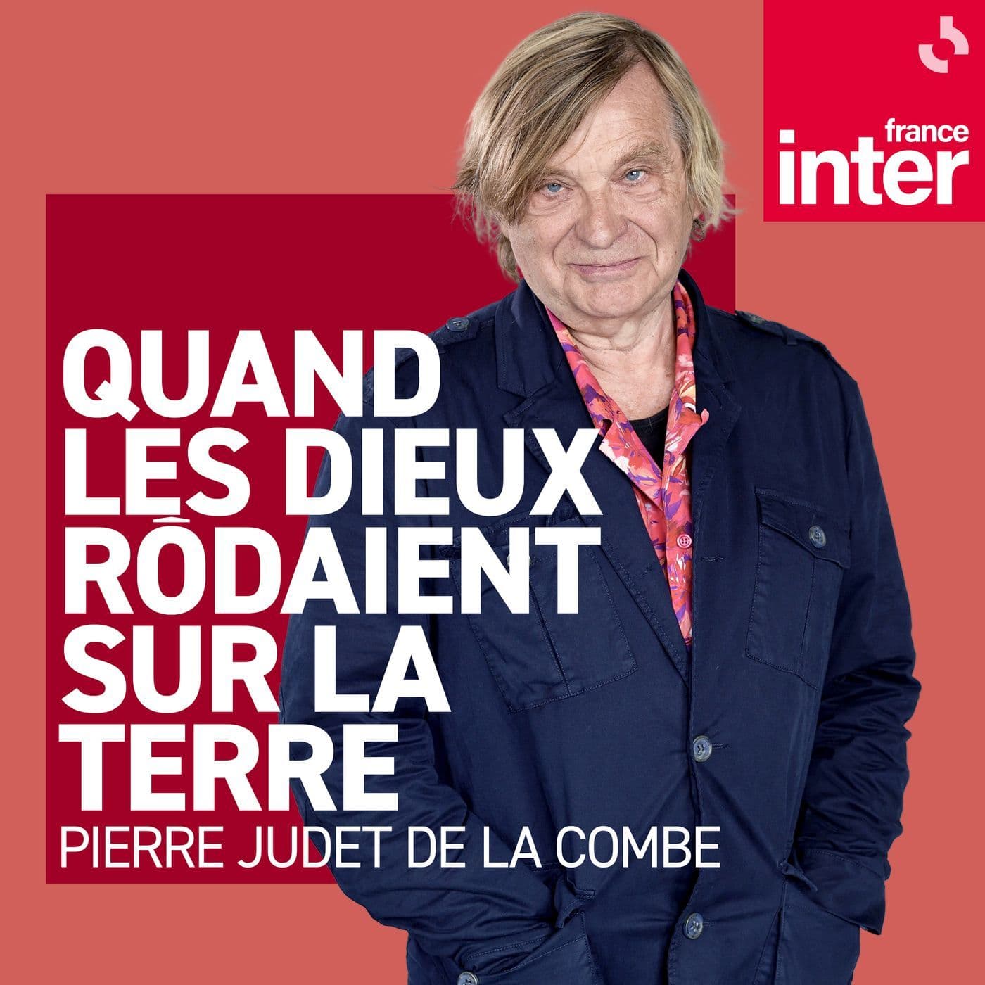 Quand les dieux rôdaient sur la Terre - Podcasts