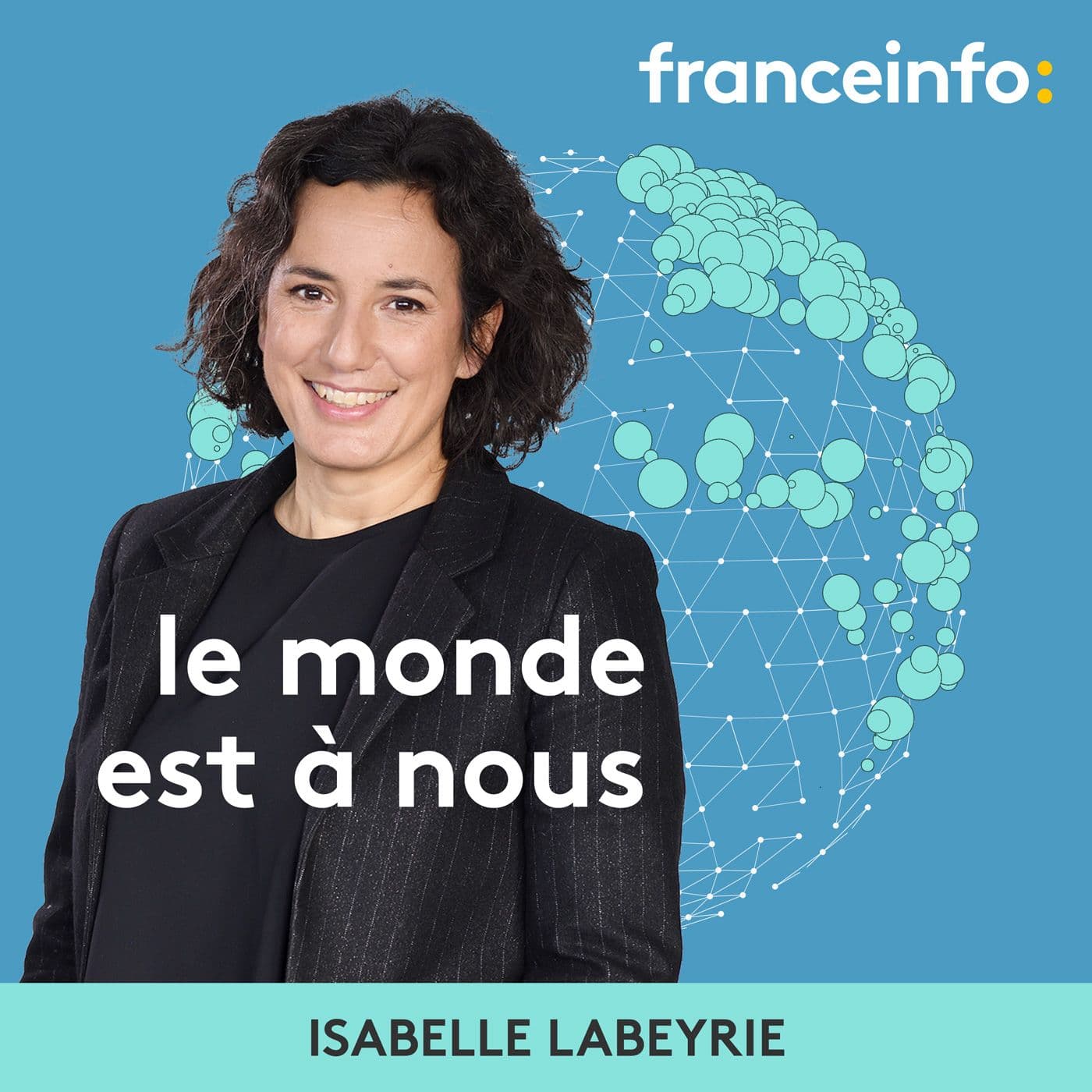 Le monde est à nous - Podcasts