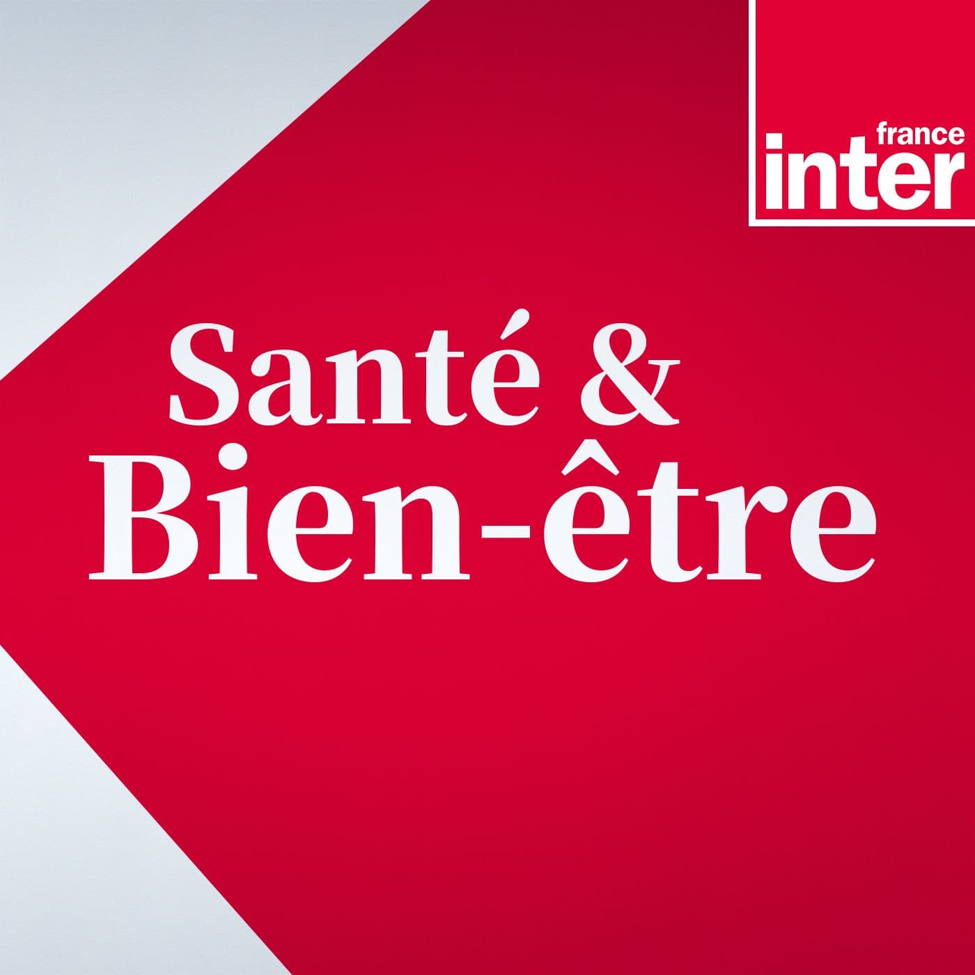 Santé & Bien être - Podcasts