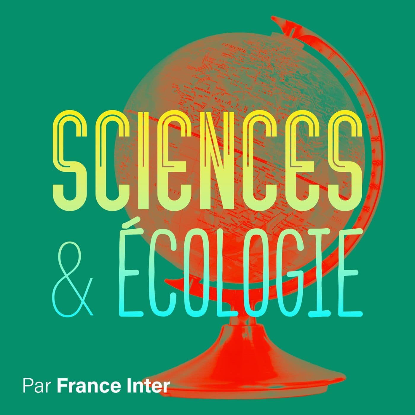 Sciences et Ecologie - Podcasts