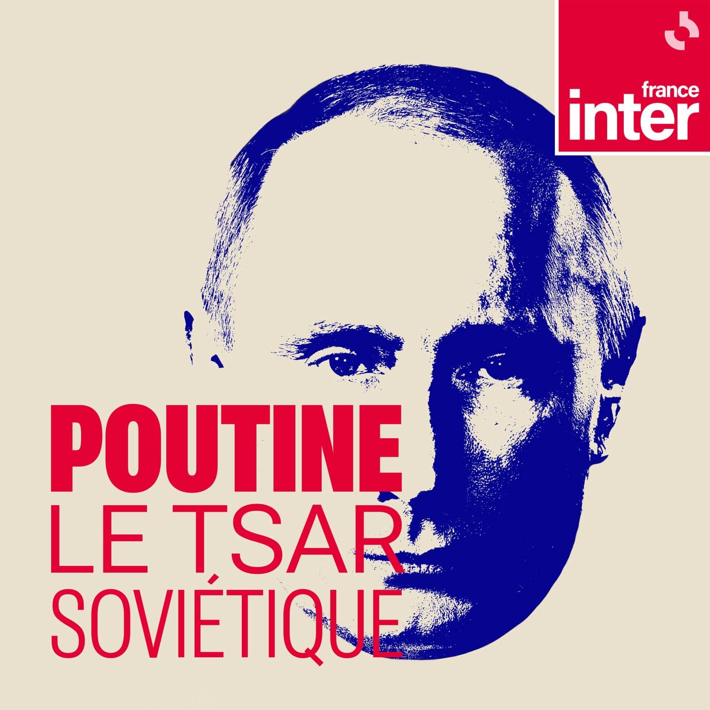 Poutine, le tsar soviétique - Podcasts