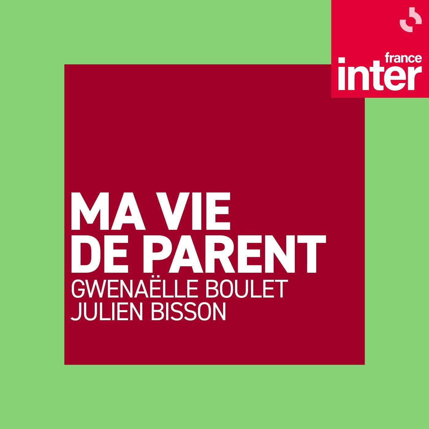 Ma vie de parent - Podcasts
