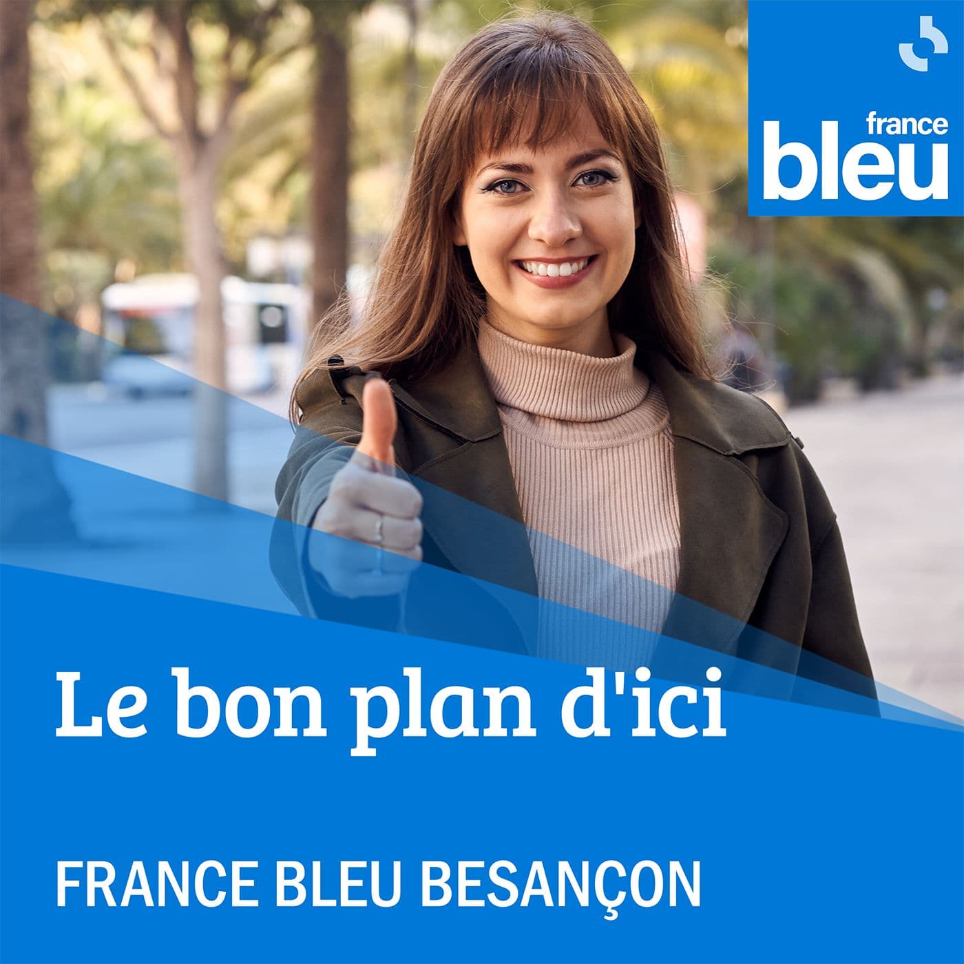 Le bon plan d’ici - Podcasts