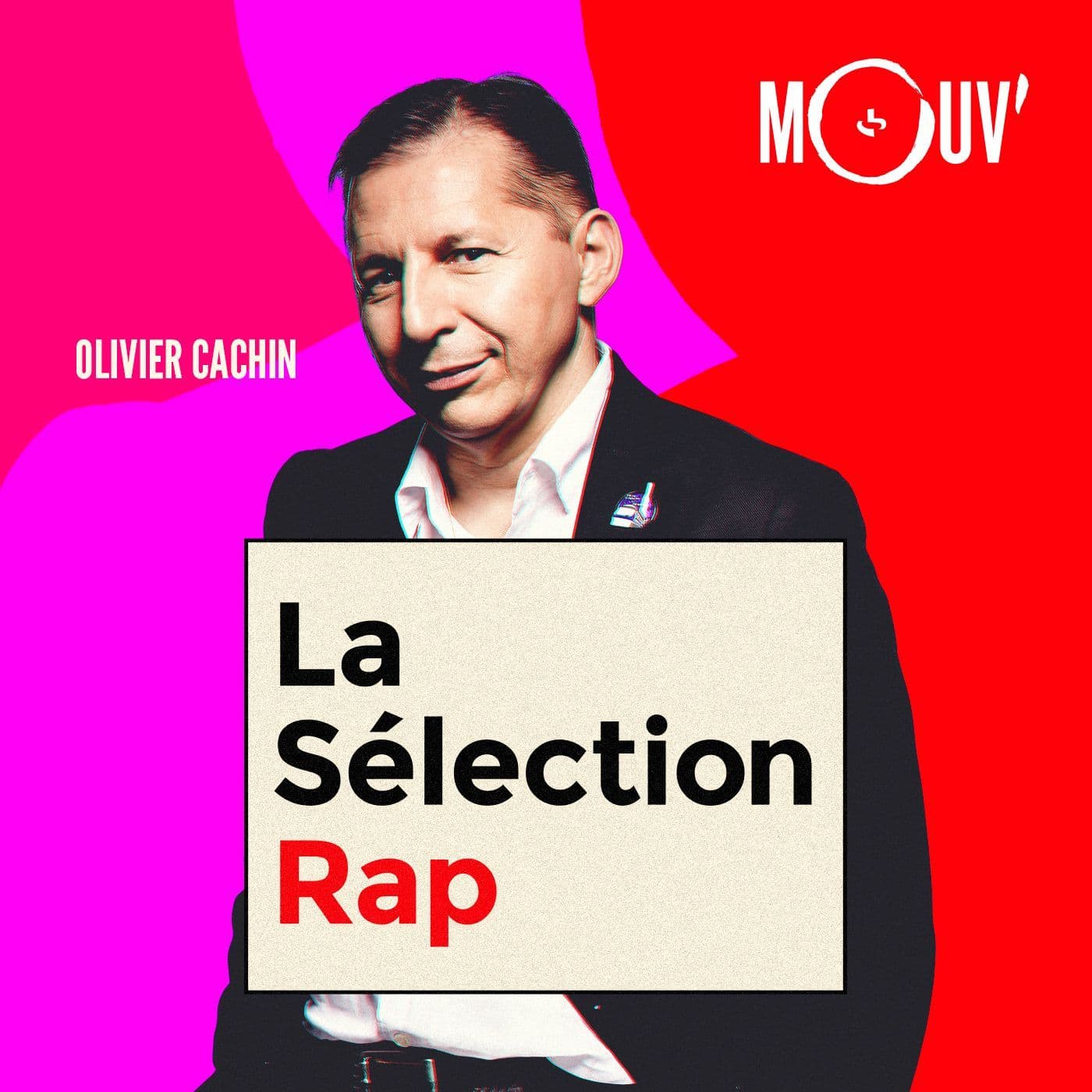 La sélection Rap - Olivier Cachin - Podcasts